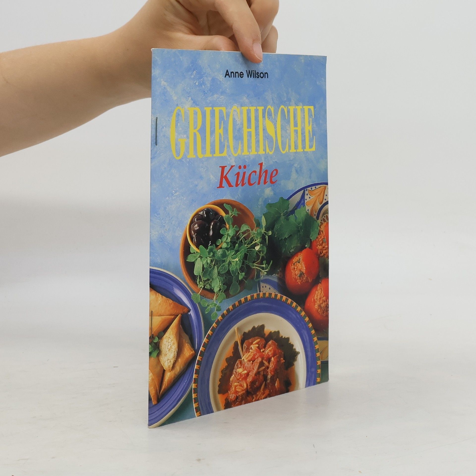 Anne Wilson Griechische Küche