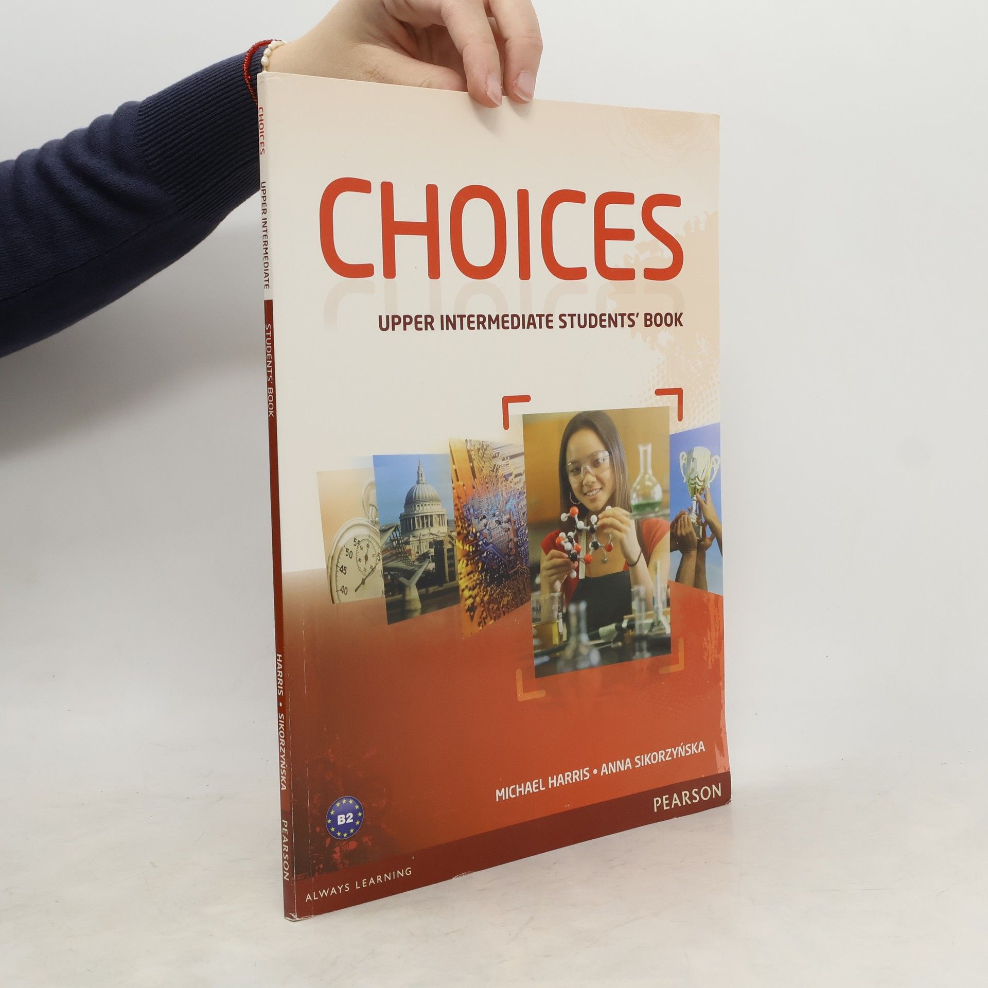 Anna Sikorzyńska Choices. Upper intermediate. Students' book.