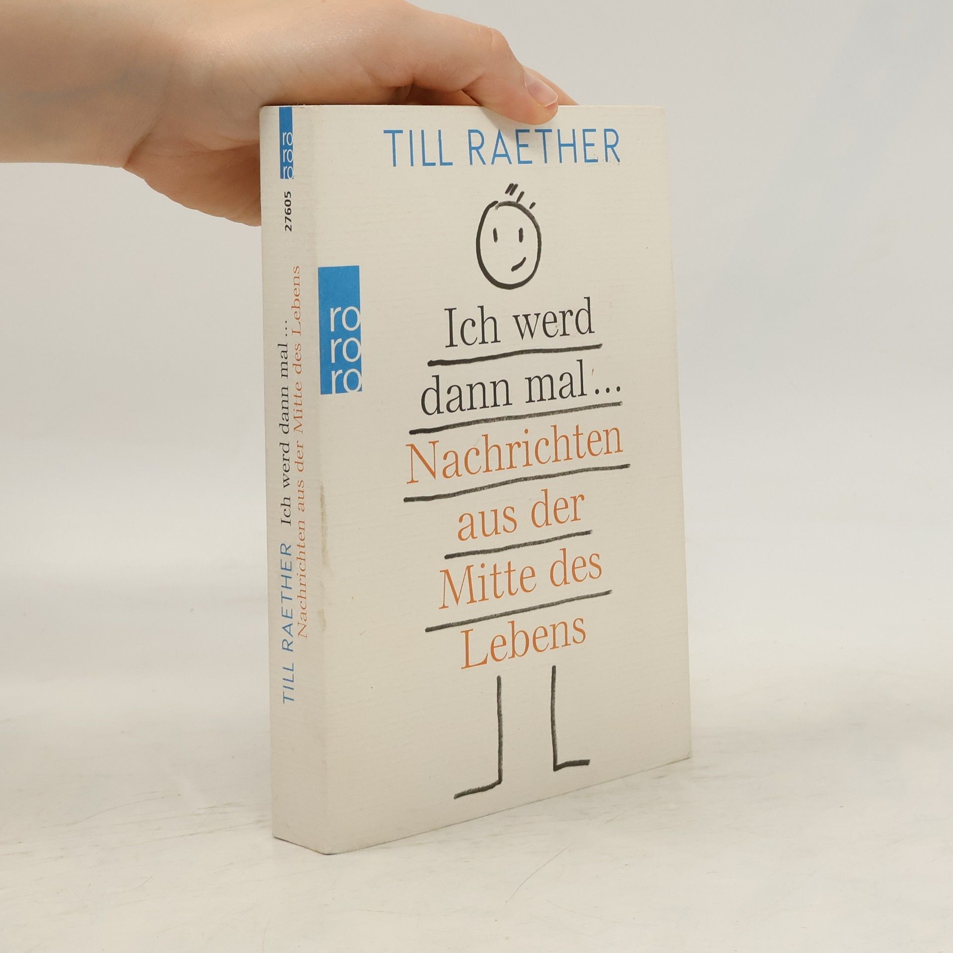 Till Raether Ich werd dann mal ...