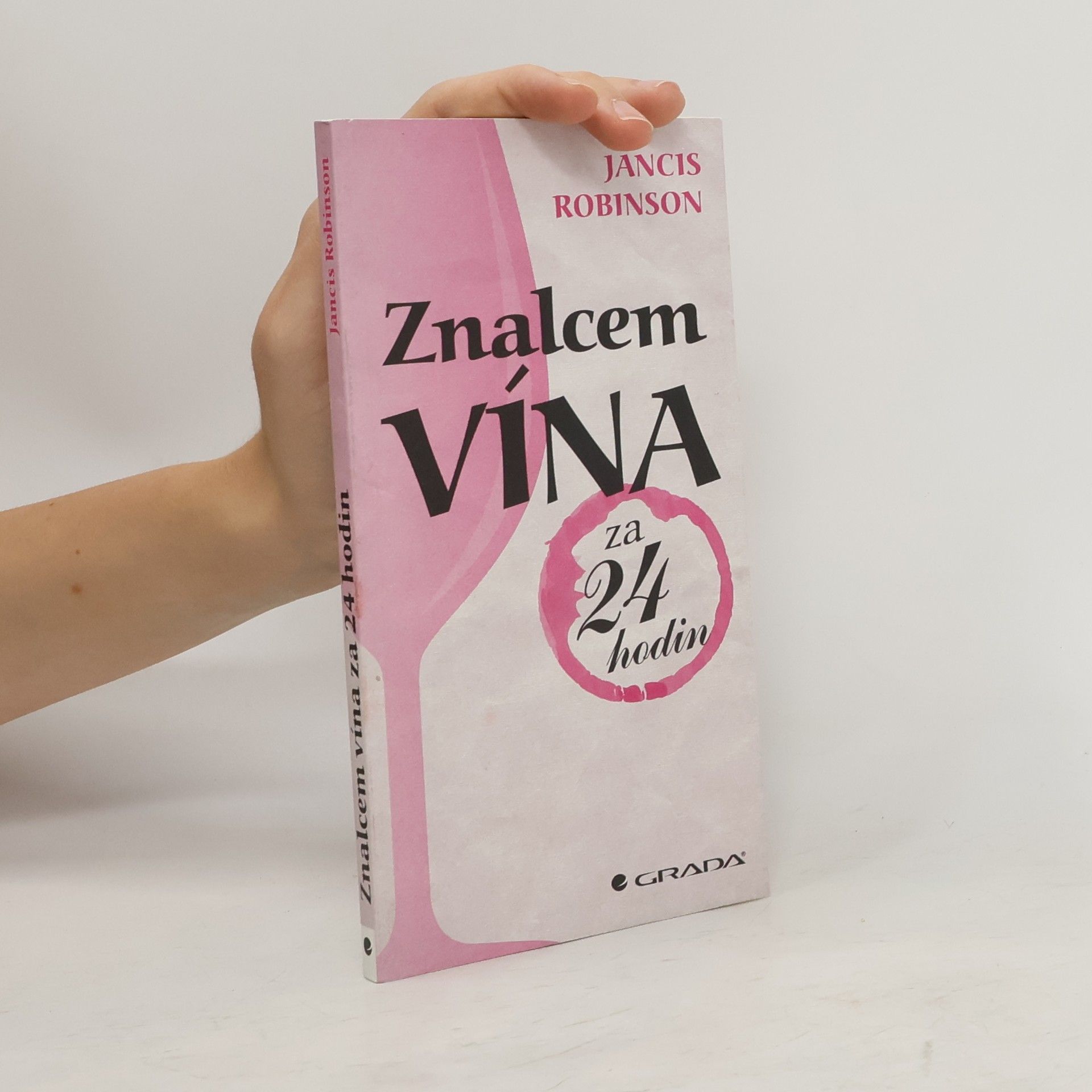 Jancis Robinson Znalcem vína za 24 hodin