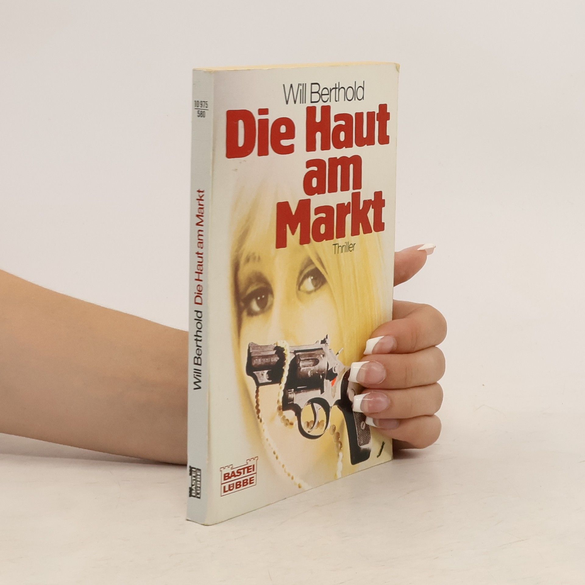 Will Berthold Die Haut am Markt. Roman