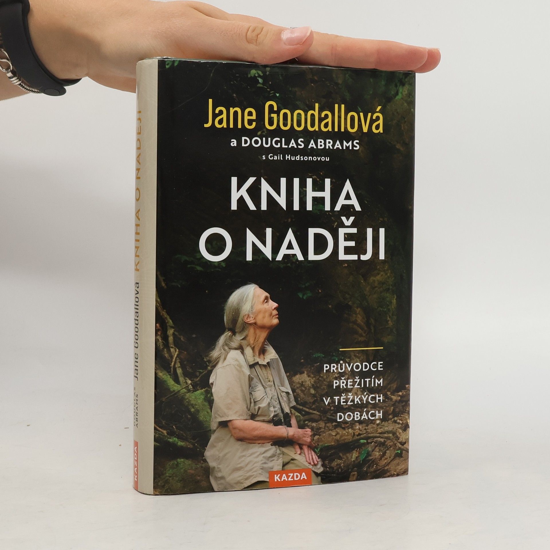 Jane Goodall Kniha o naději : průvodce přežitím v těžkých dobách