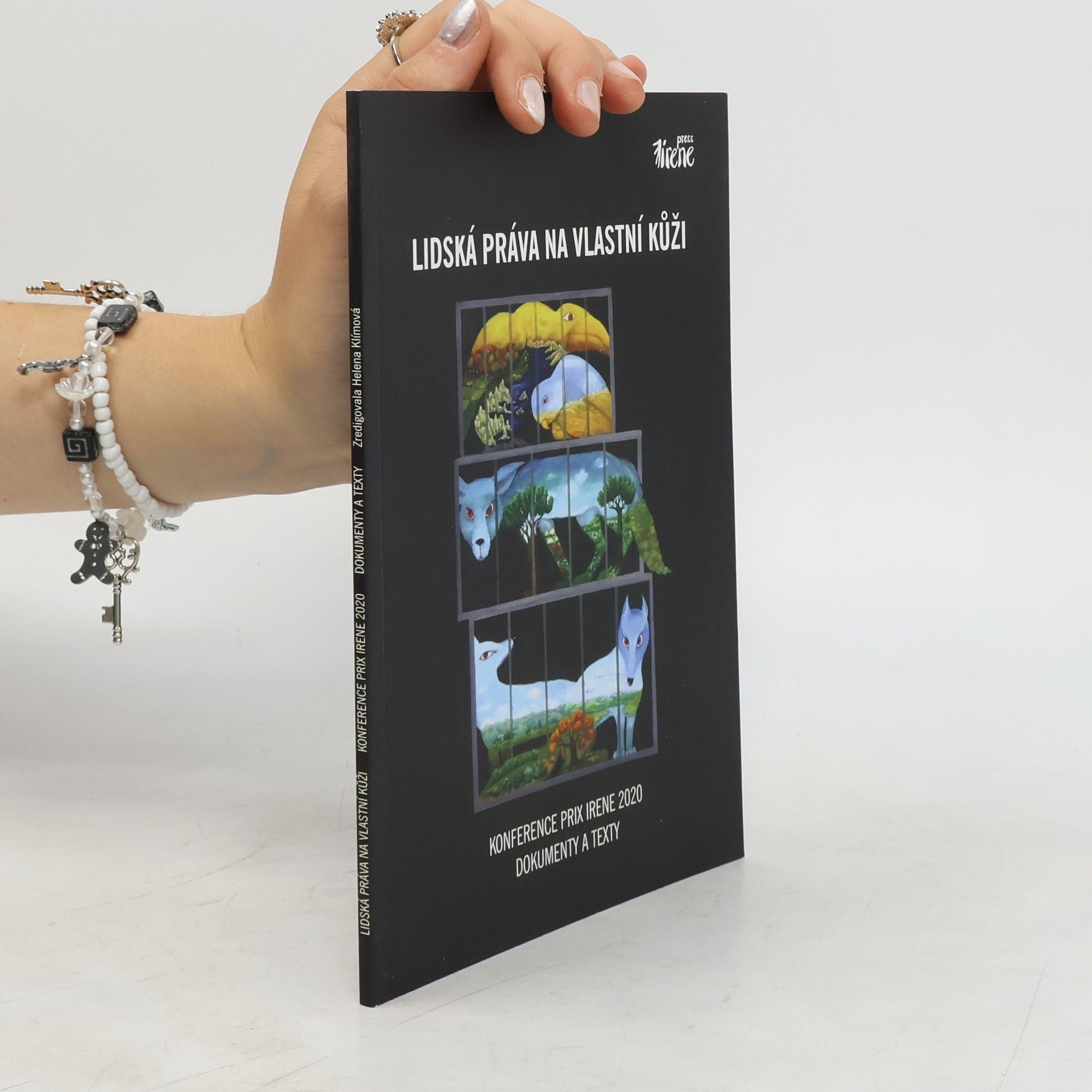 Helena Klímová Lidská práva na vlastní kůži