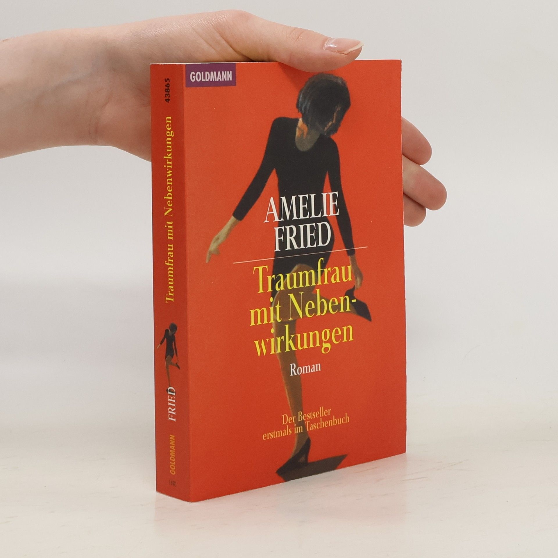 Amelie Fried Traumfrau mit Nebenwirkungen