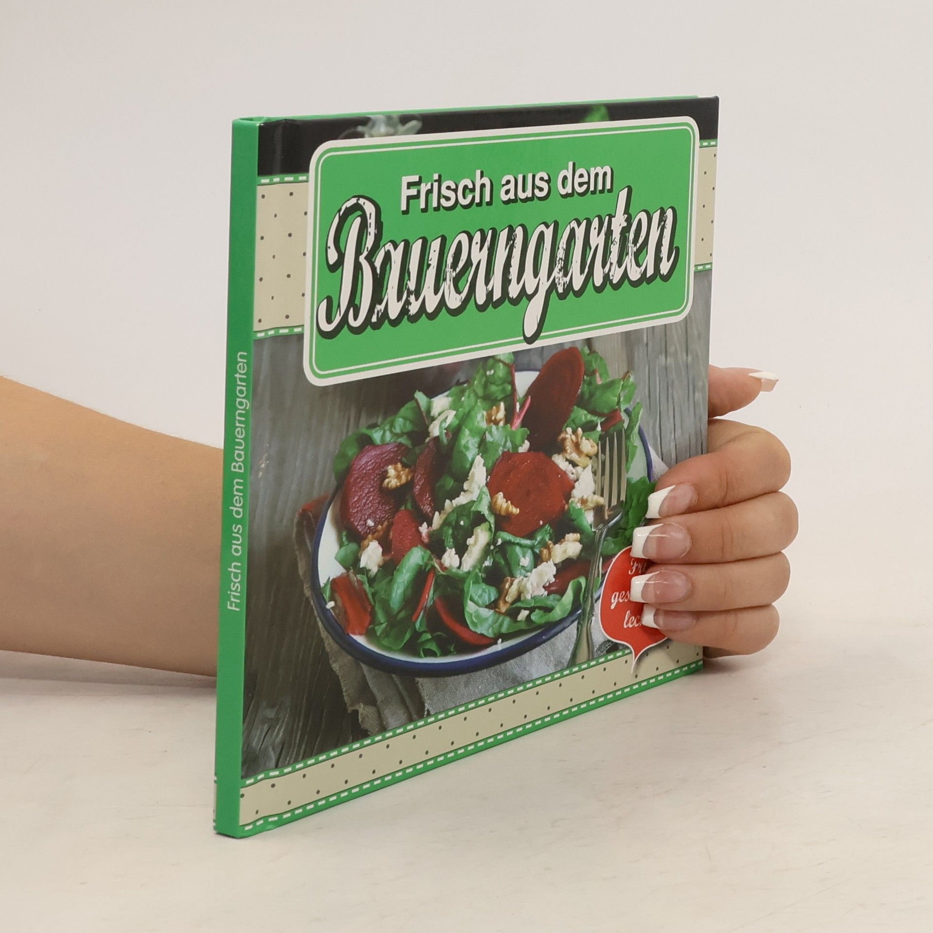 Auteurscollectief Frisch aus dem Bauerngarten