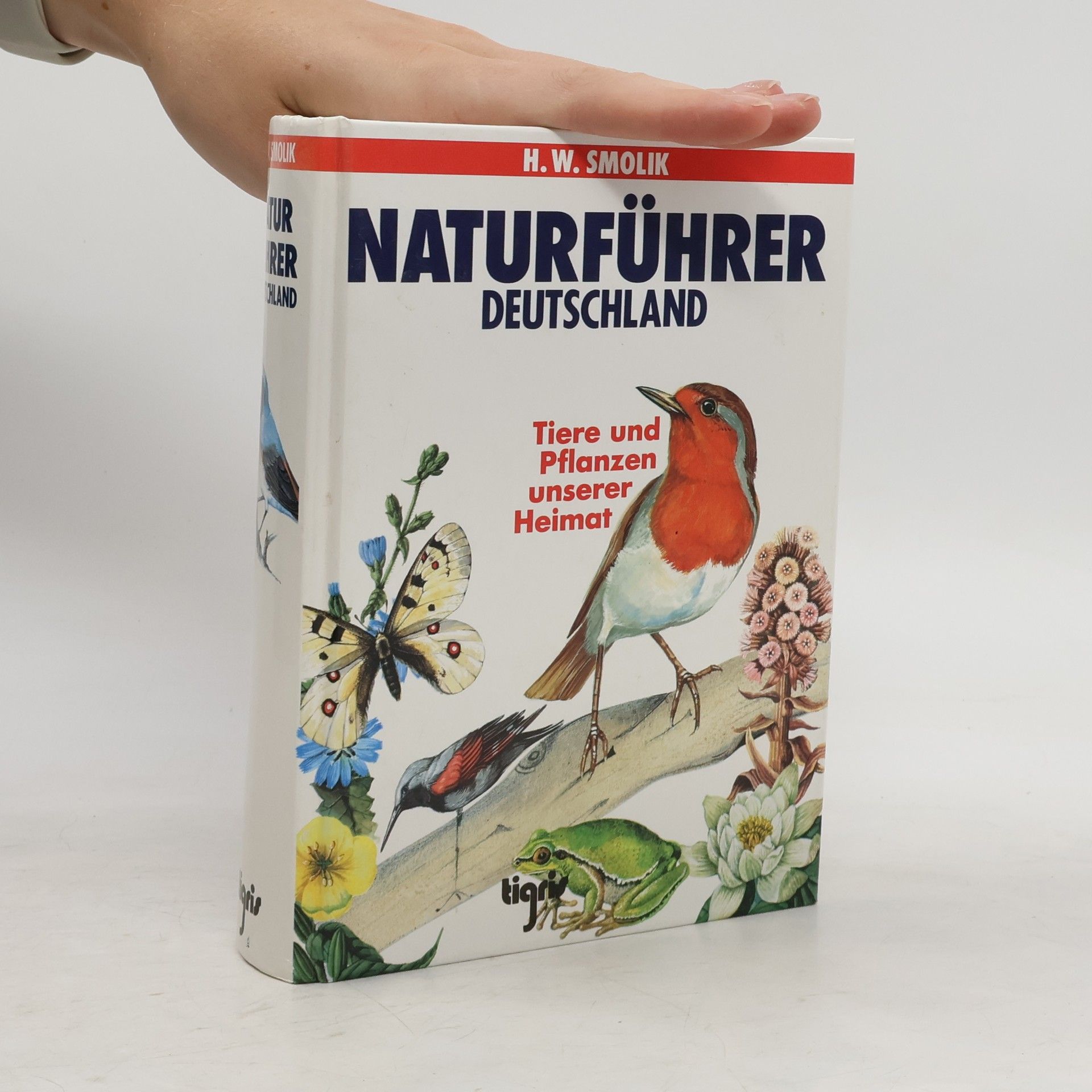 H. W. Smolik Naturführer Deutschland