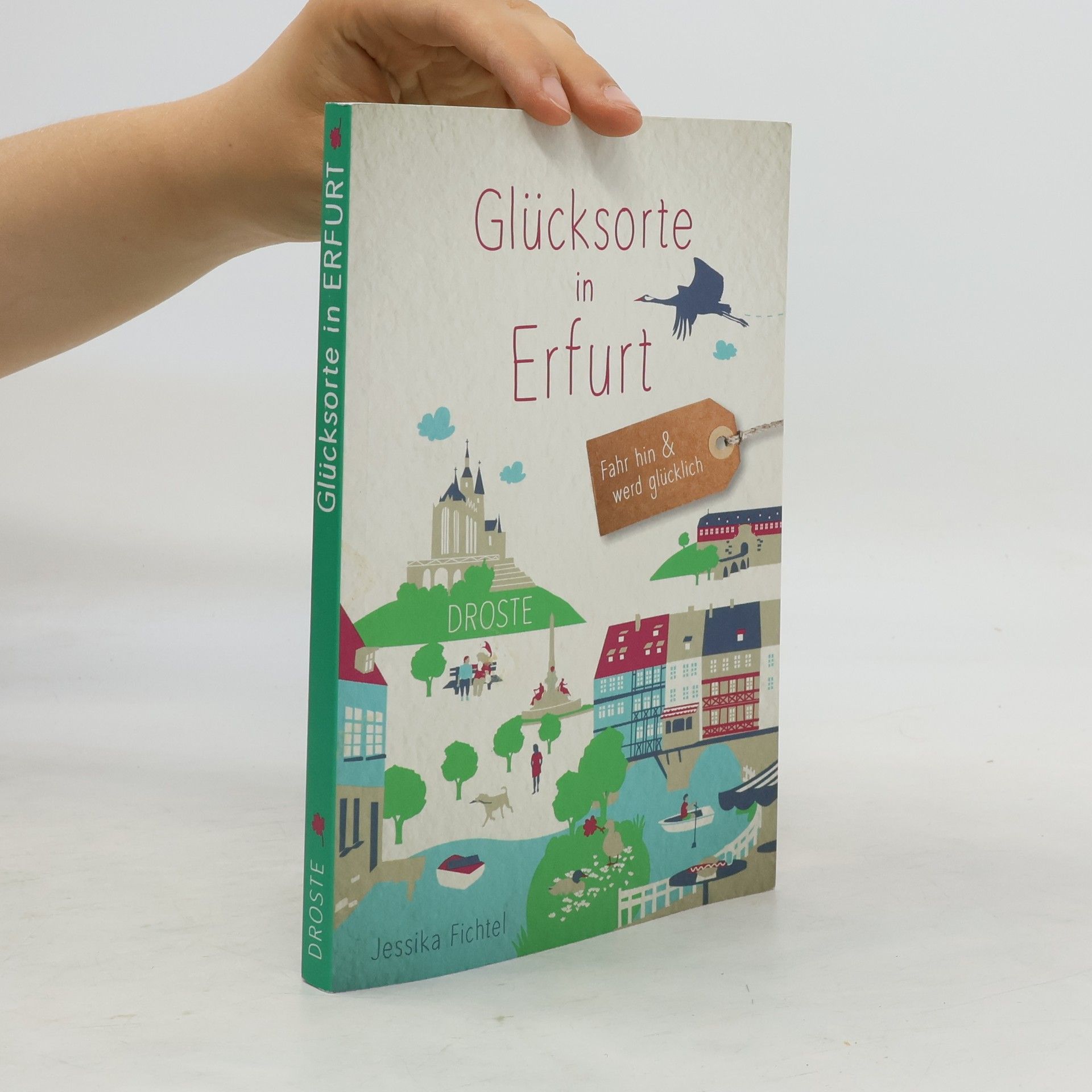 Jessika Fichtel Glücksorte in Erfurt
