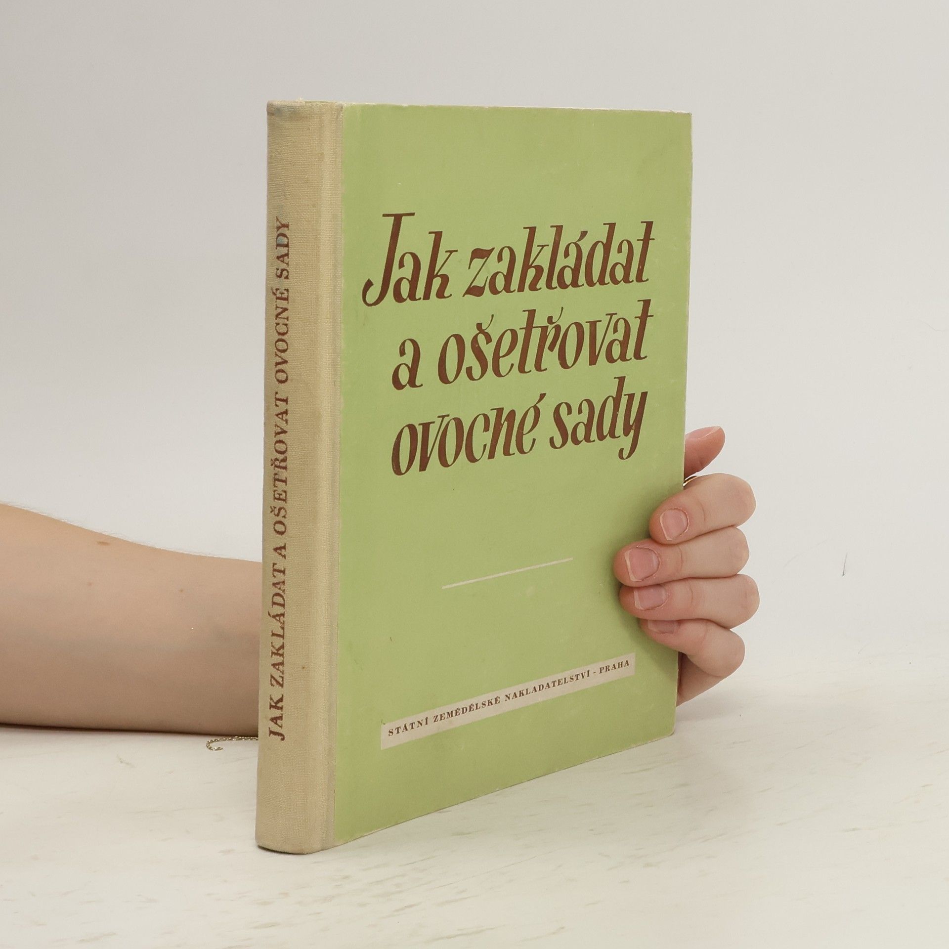 Jak zakládat a ošetřovat ovocné sady
