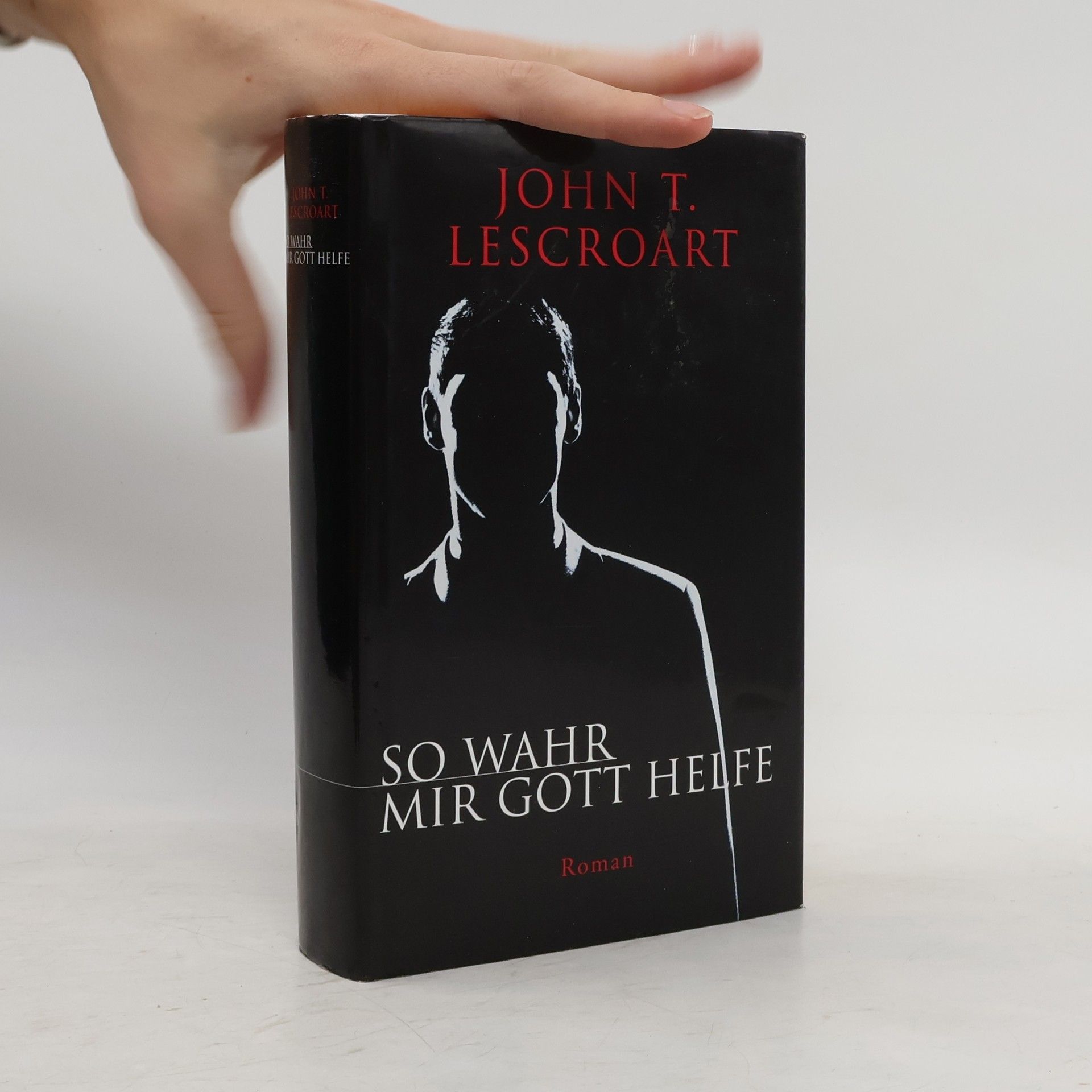 John T. Lescroart So wahr mir Gott helfe