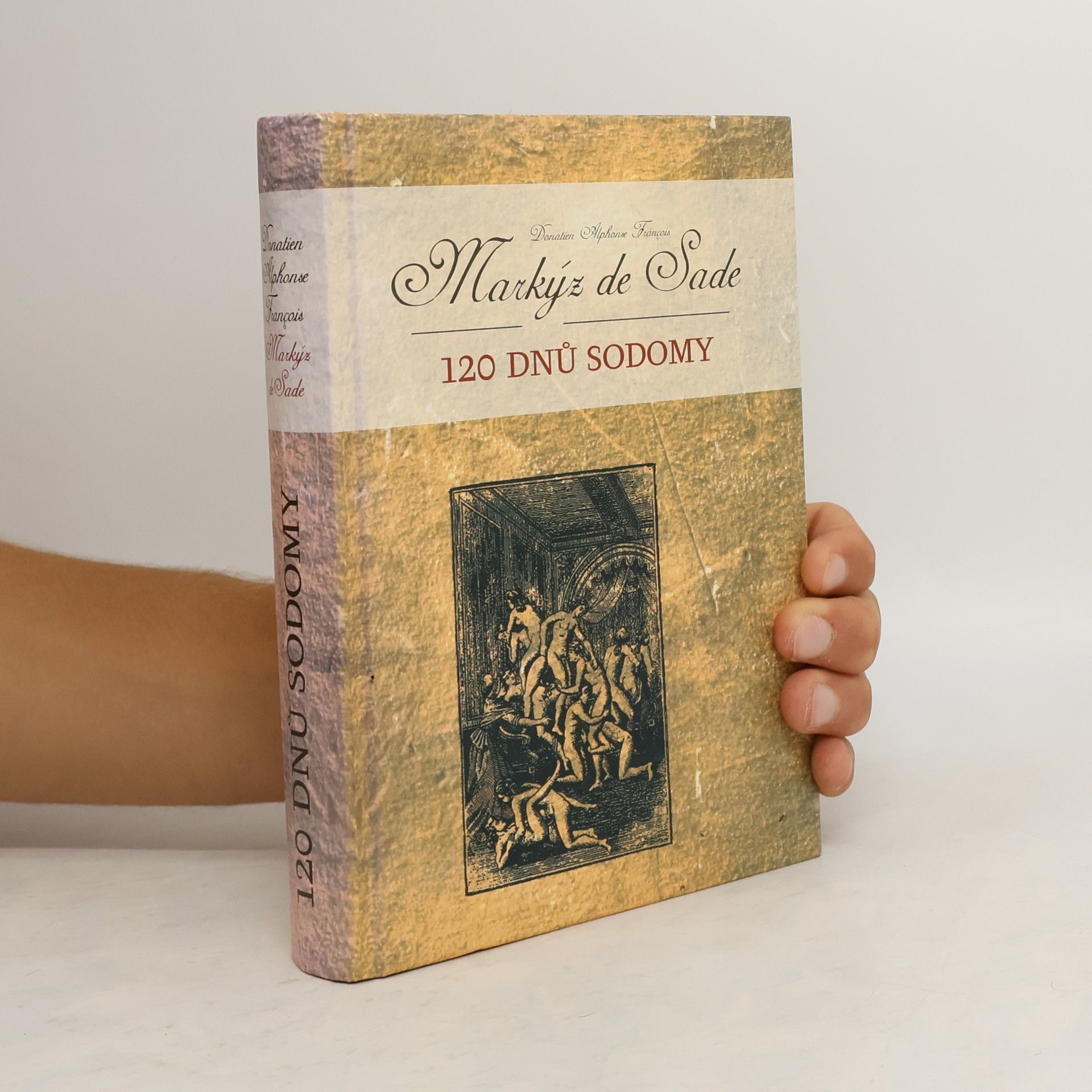 Donatien Alphonse François de Sade 120 dnů Sodomy