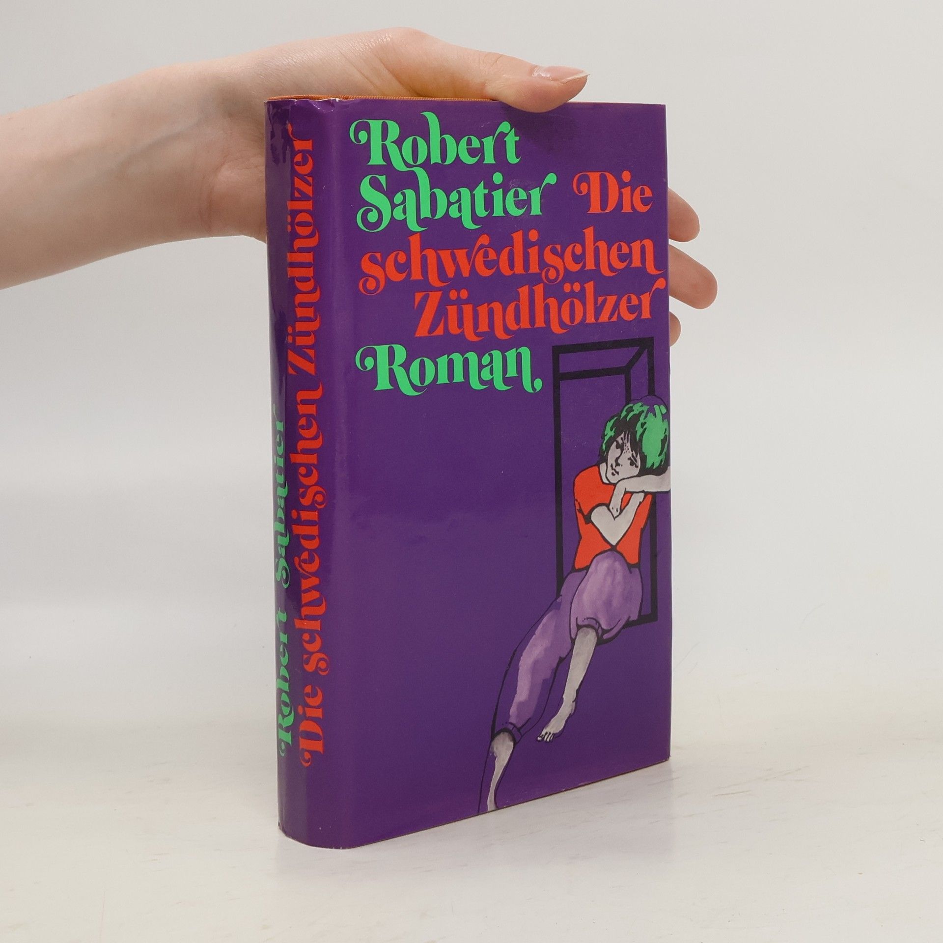 Robert Sabatier Die schwedischen Zündhölzer