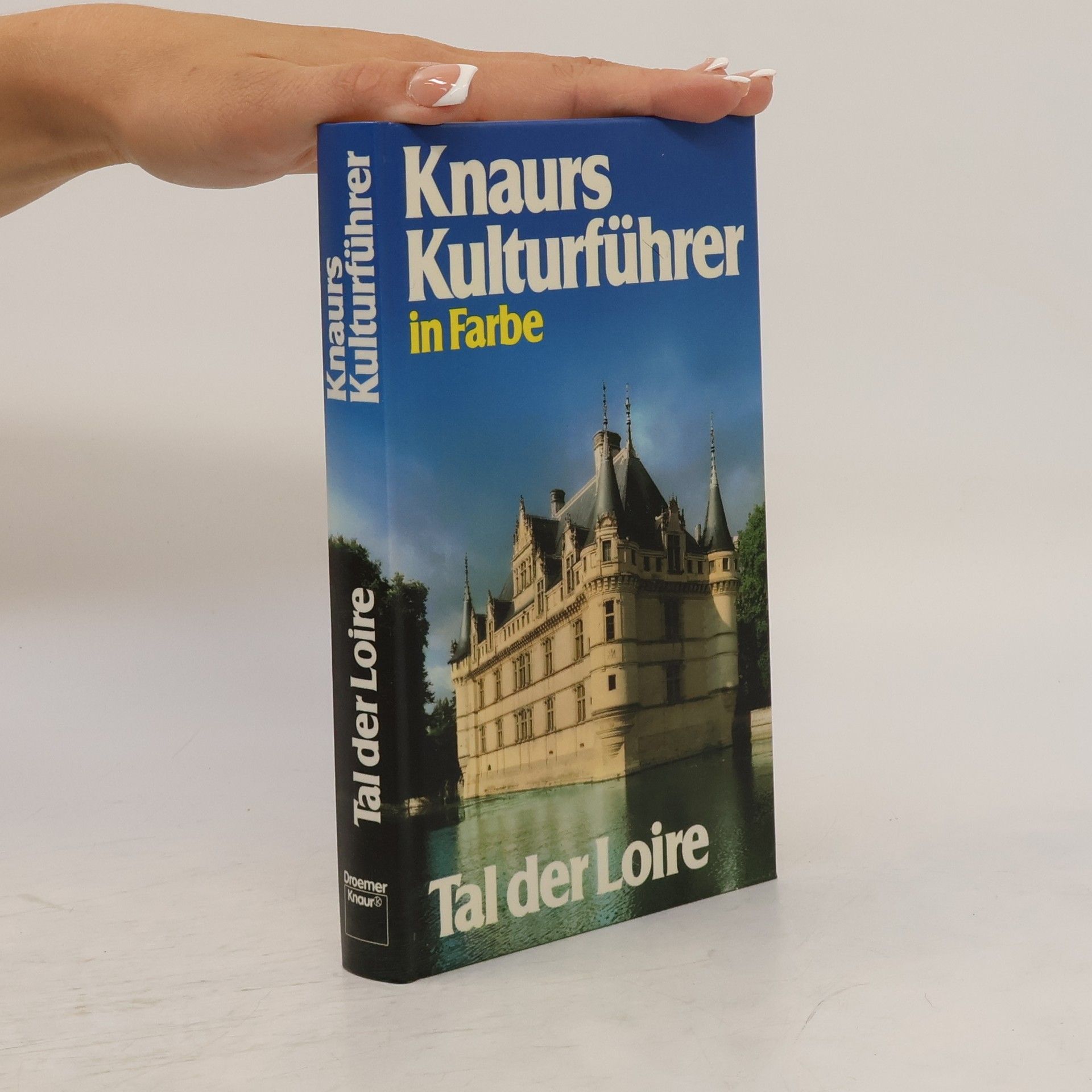 Marianne Mehling Knaurs Kulturführer in Farbe, Tal der Loire