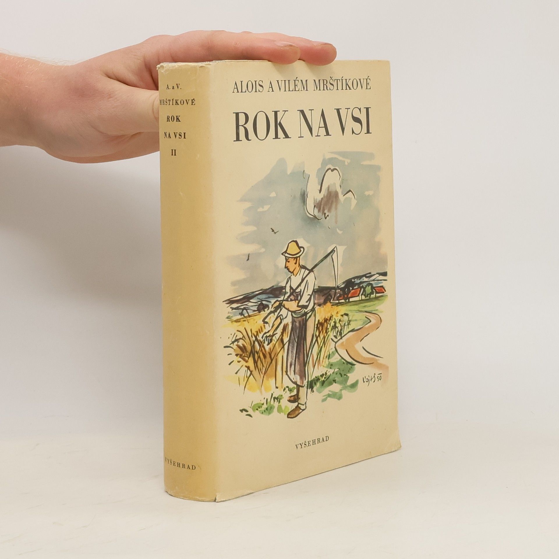 Alois Mrštík Rok na vsi. Svazek druhý. Jaro a léto