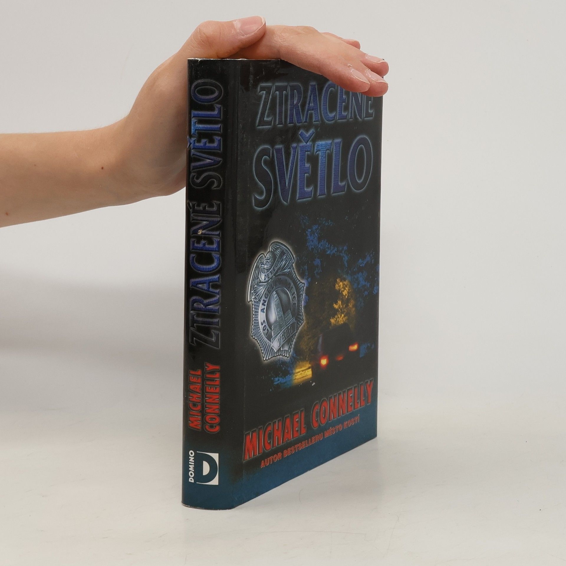 Michael Connelly Ztracené světlo
