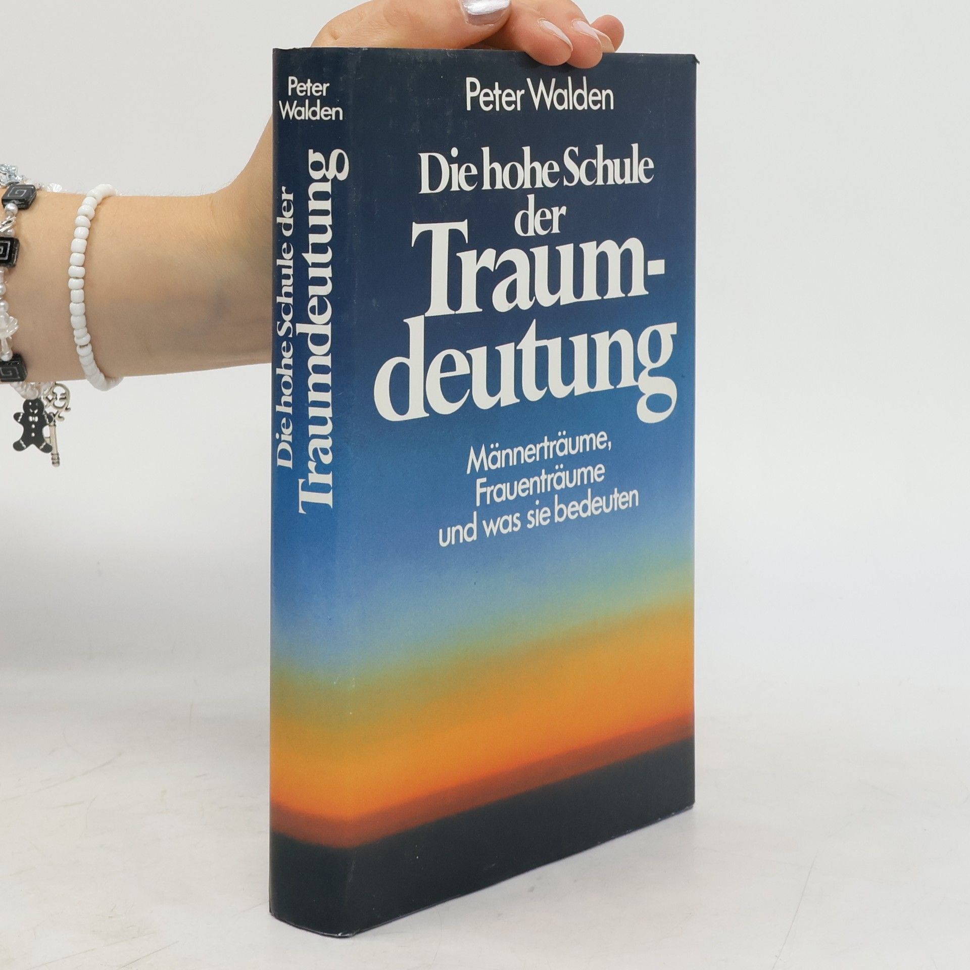 Peter Walden Die hohe Schule der Traumdeutung