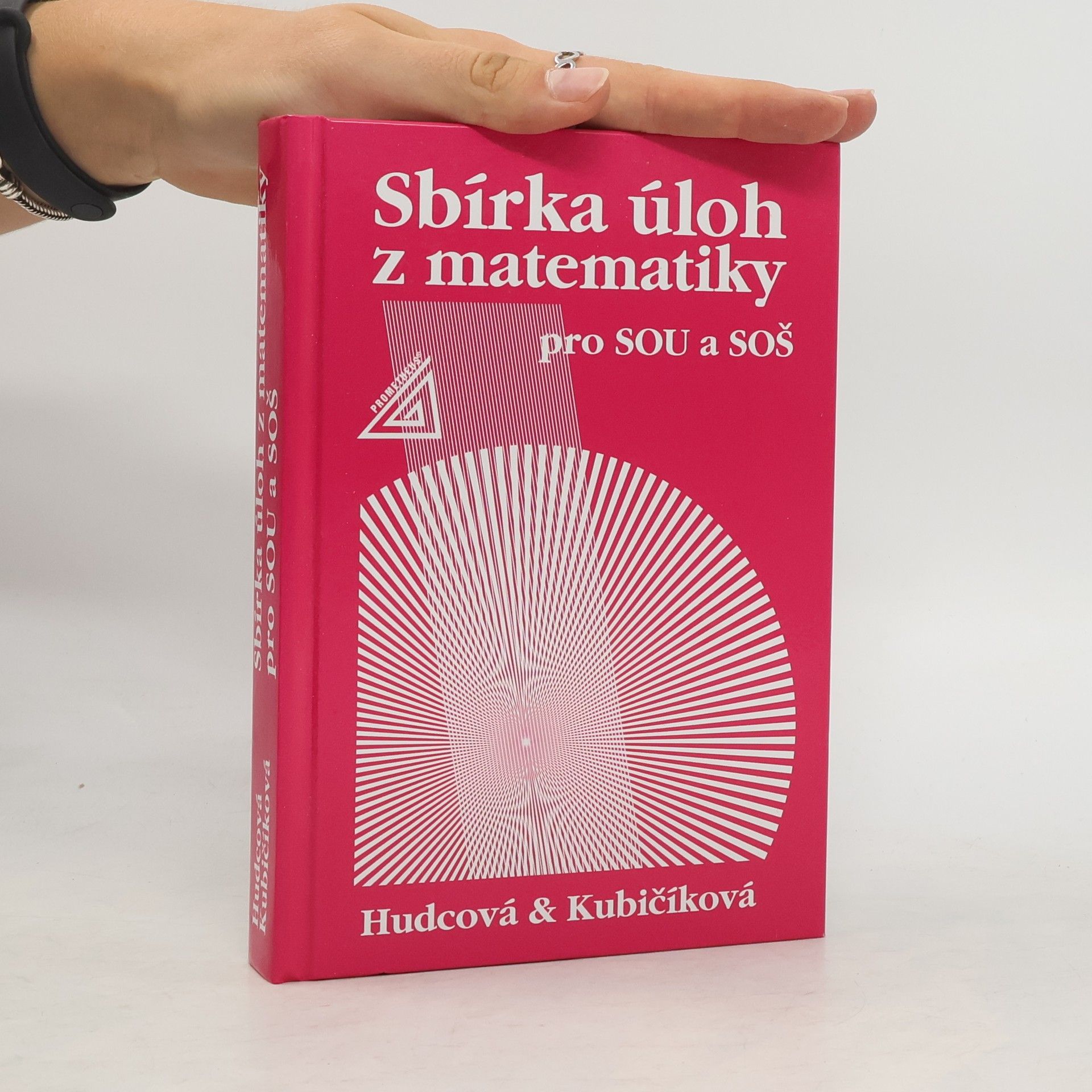 Milada Hudcová Sbírka úloh z matematiky pro SOU a SOŠ