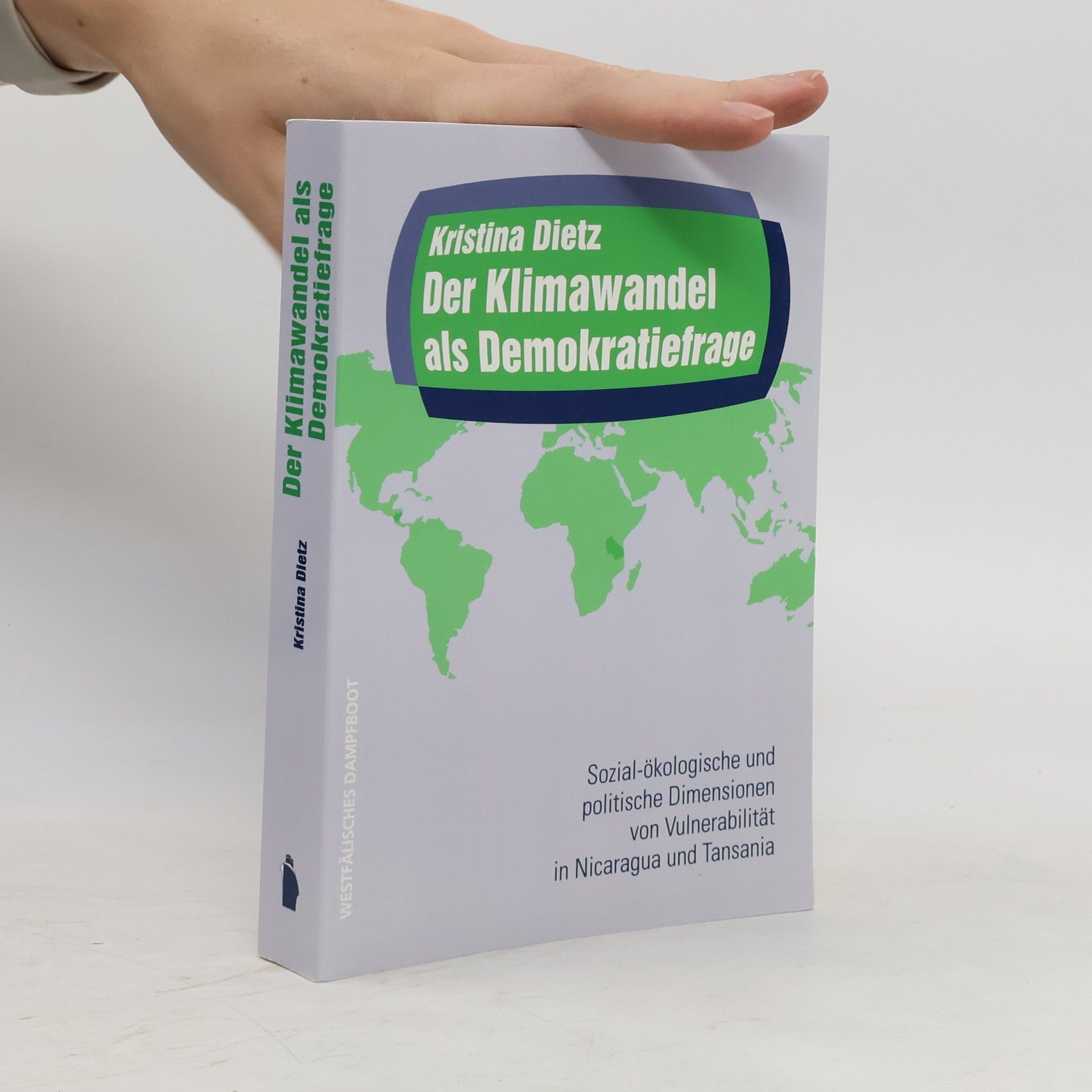 Kristina Dietz Der Klimawandel als Demokratiefrage