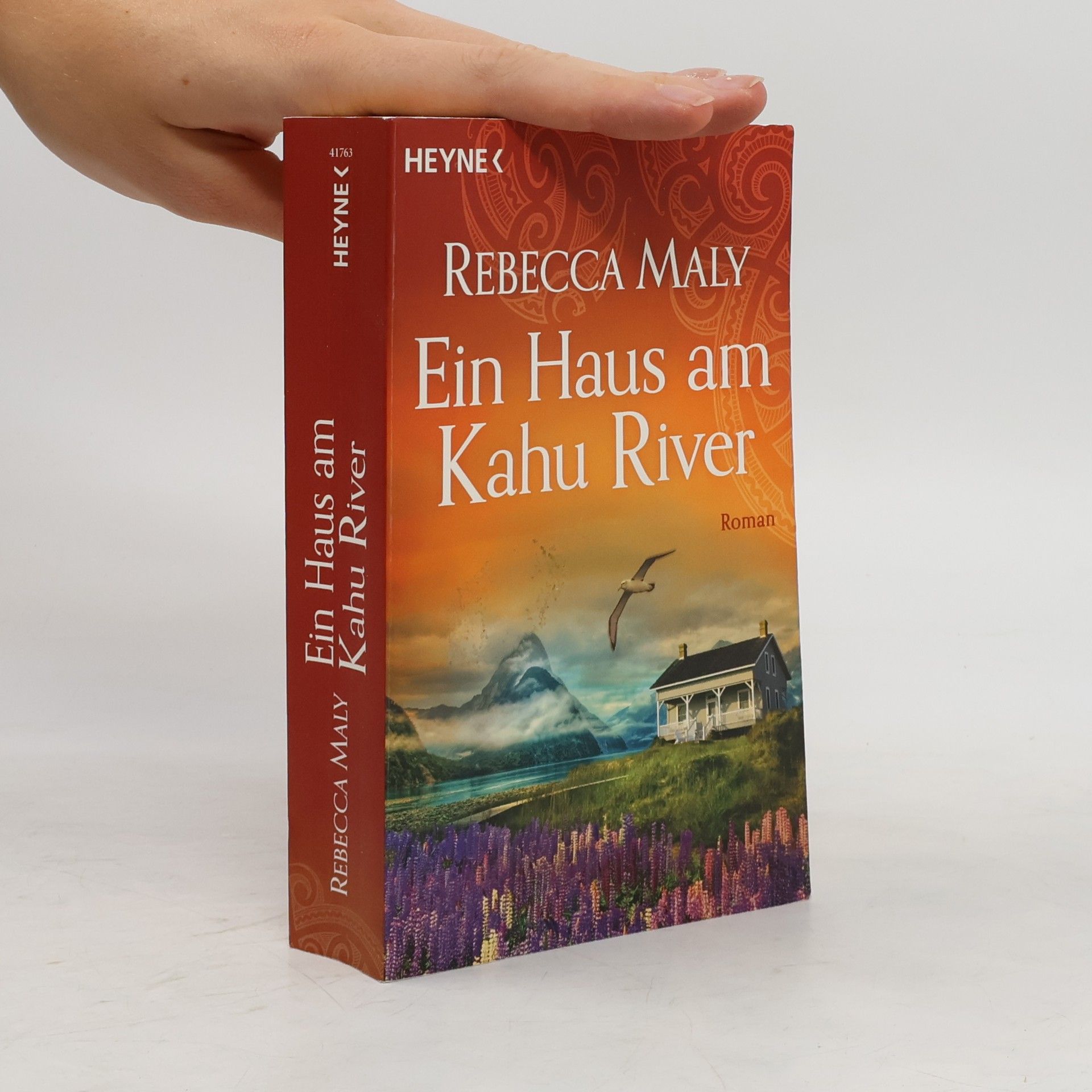 Rebecca Maly Ein Haus am Kahu River
