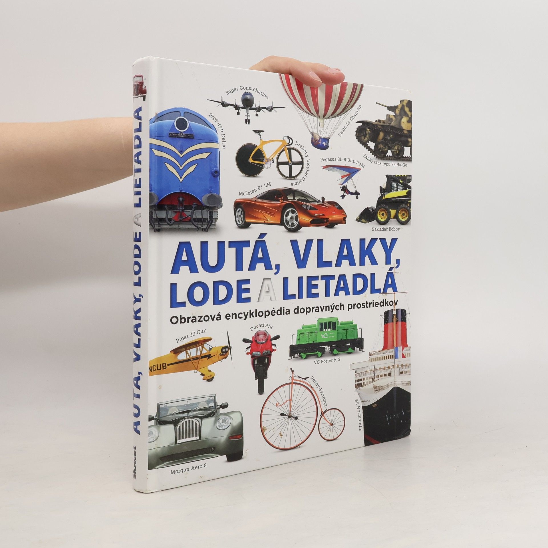 Kolektív autorov Autá, vlaky, lode a lietadlá