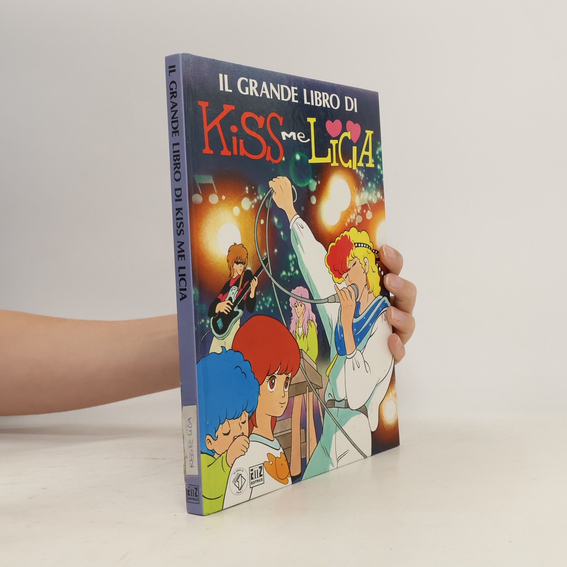 AA.VV. Il Grande Libro di Kiss me Licia