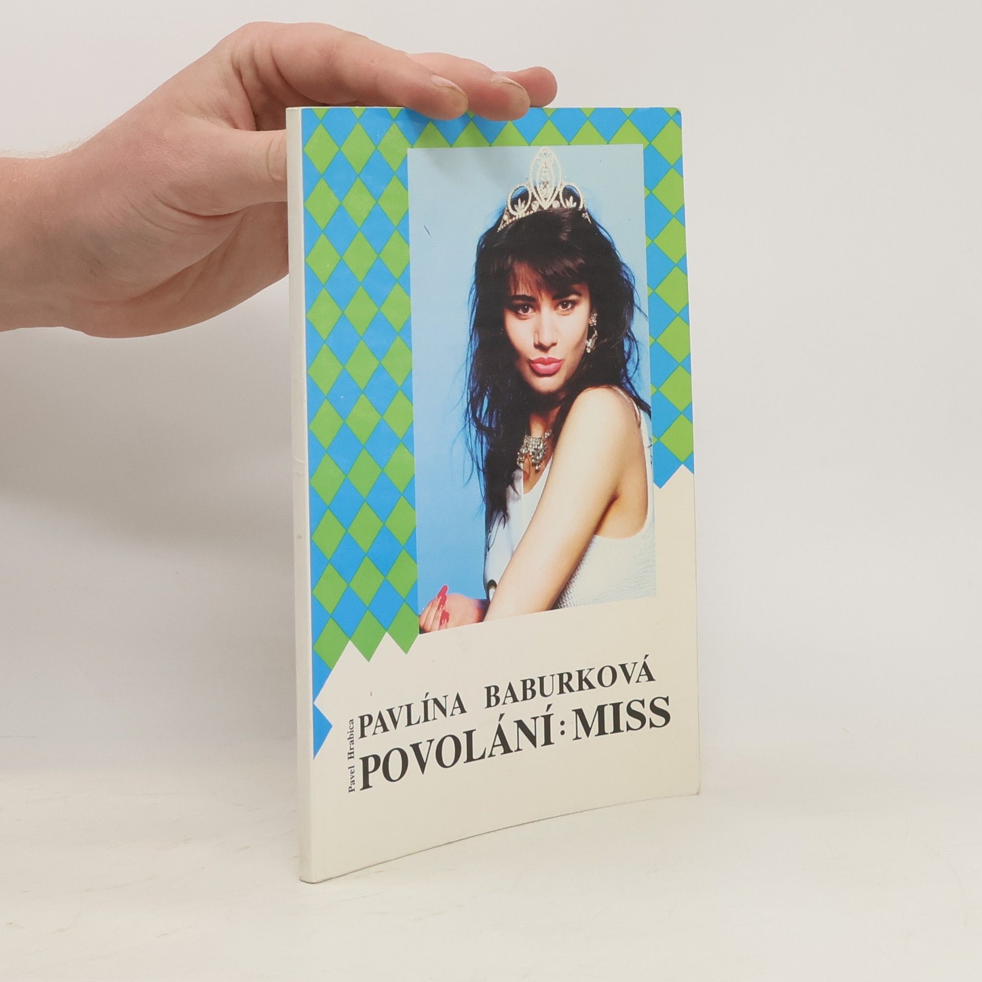 Pavel Hrabica Pavlína Baburková Povolání:Miss