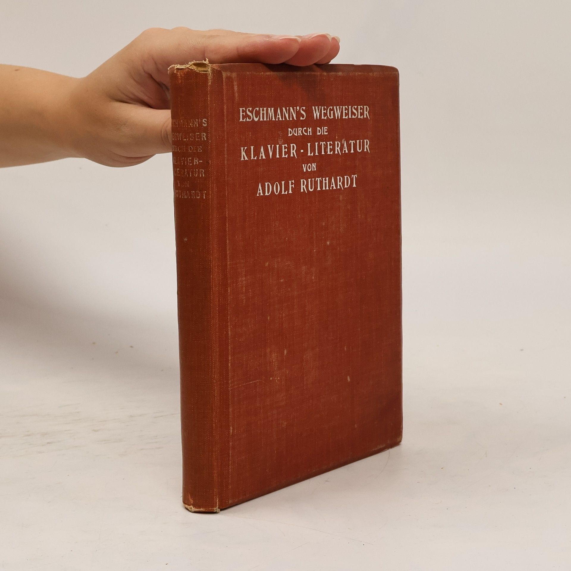 Johann Carl Eschmann Wegweiser durch die Klavier- Literatur