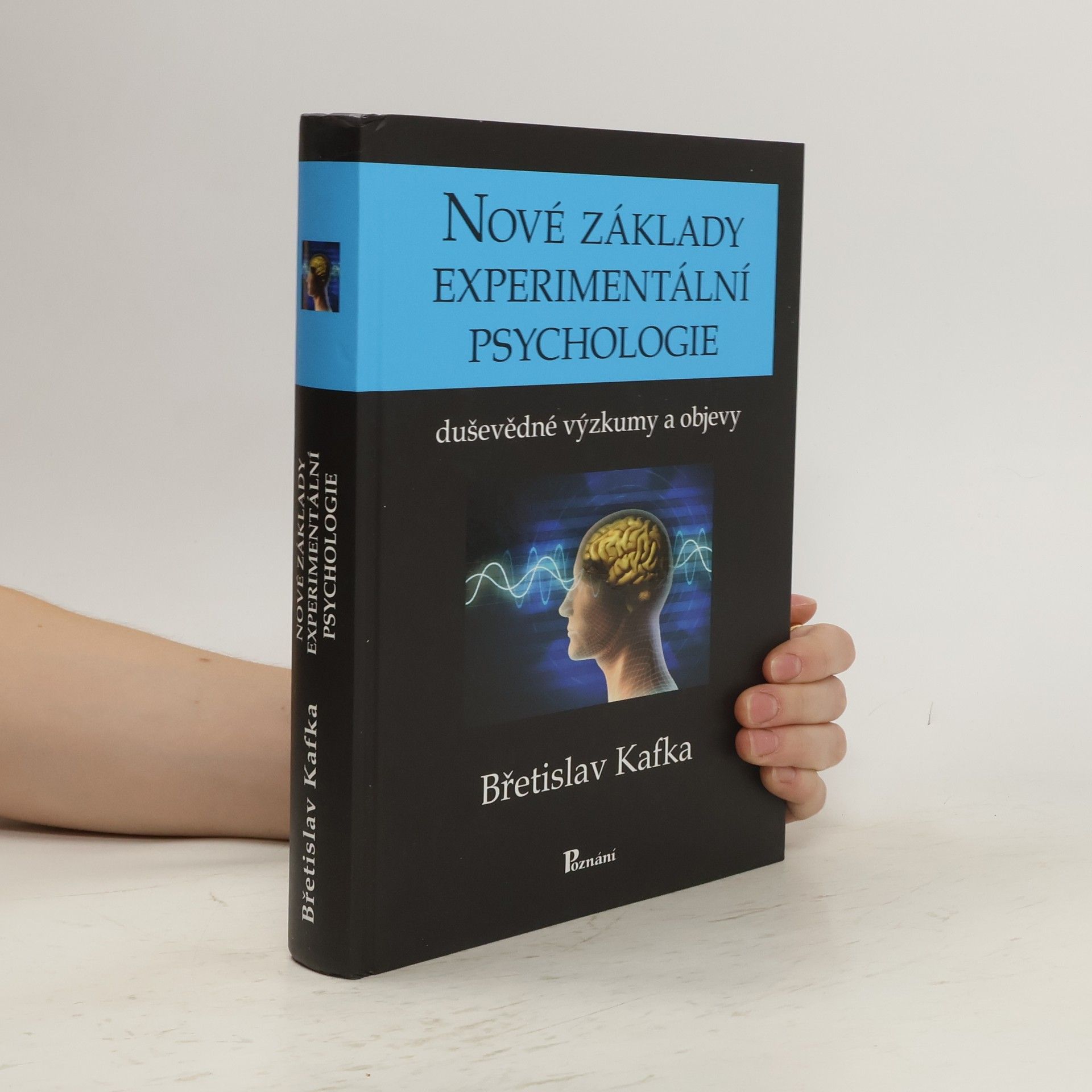 Břetislav Kafka Nové základy experimentální psychologie