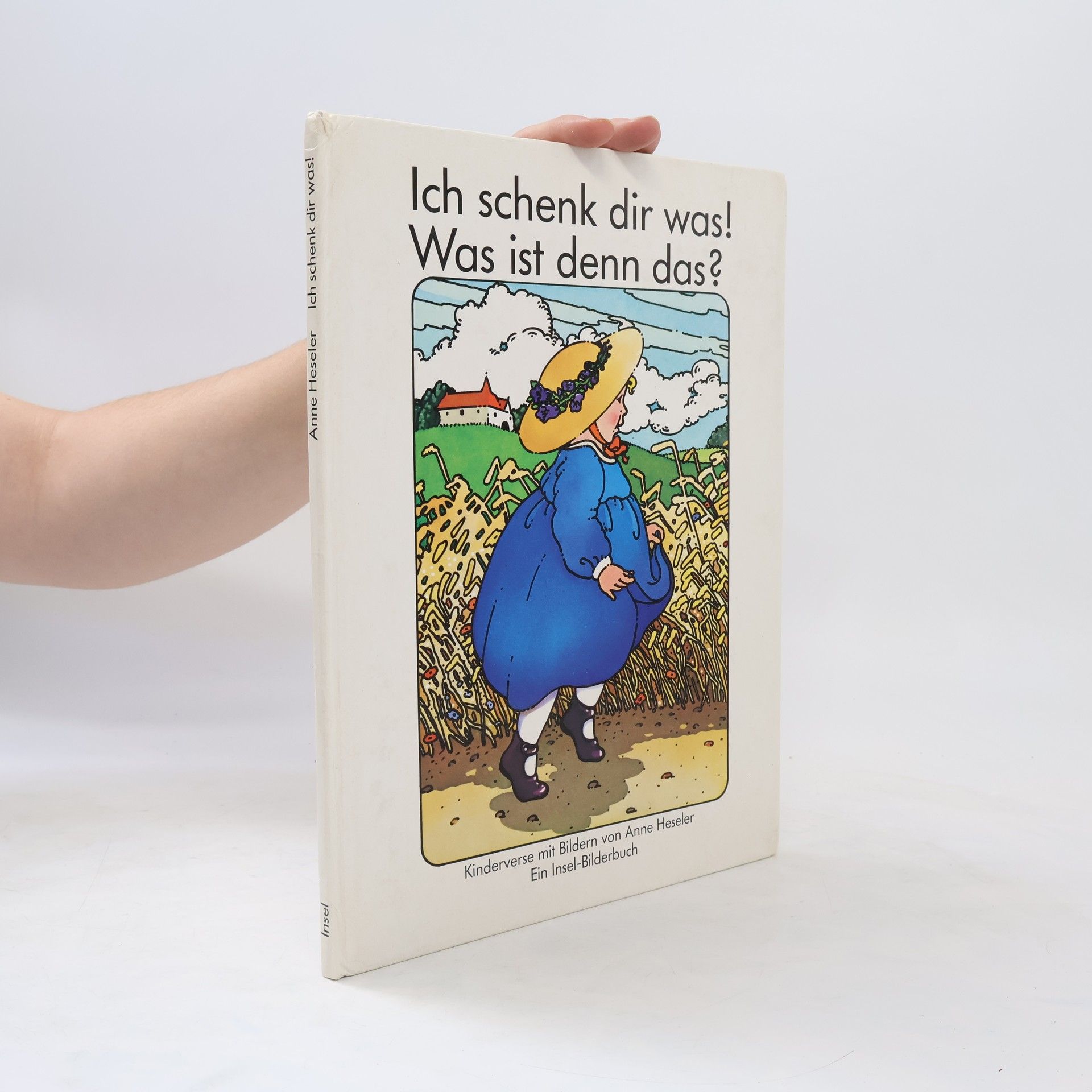 Anne Heseler Ich schenk dir was! Was ist denn das?