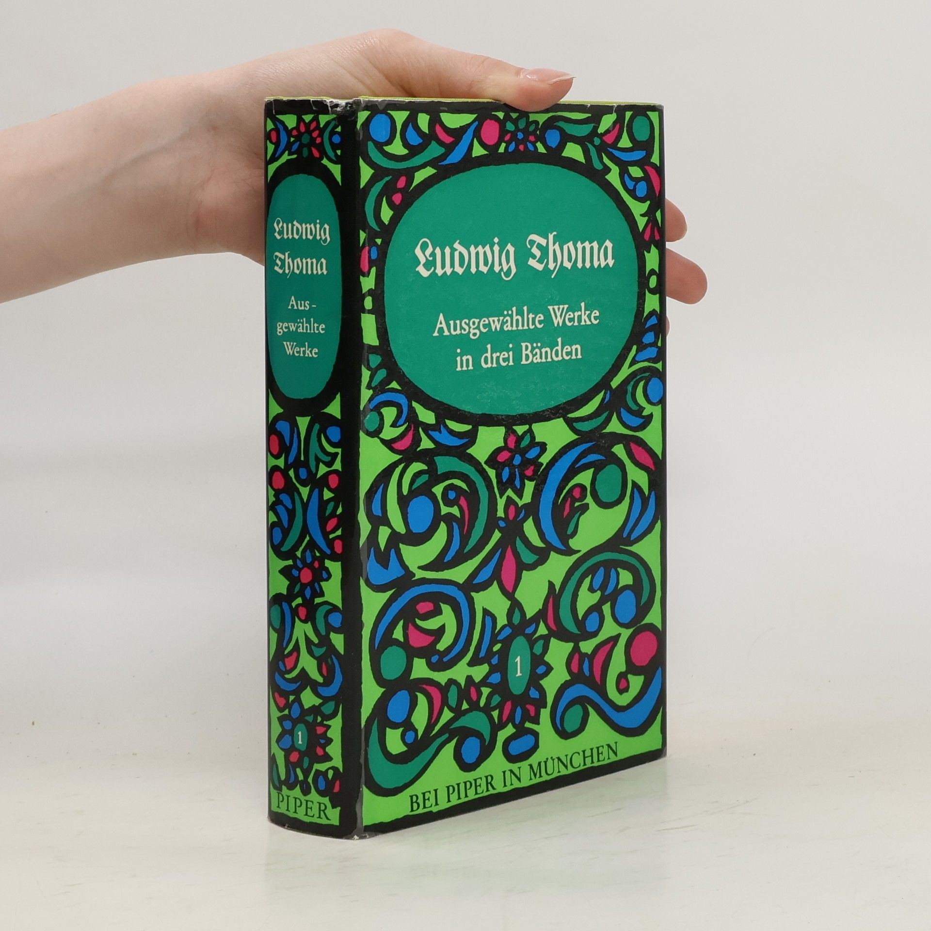 Ludwig Thoma Ausgewählte Werke in drei Bänden, Band 1