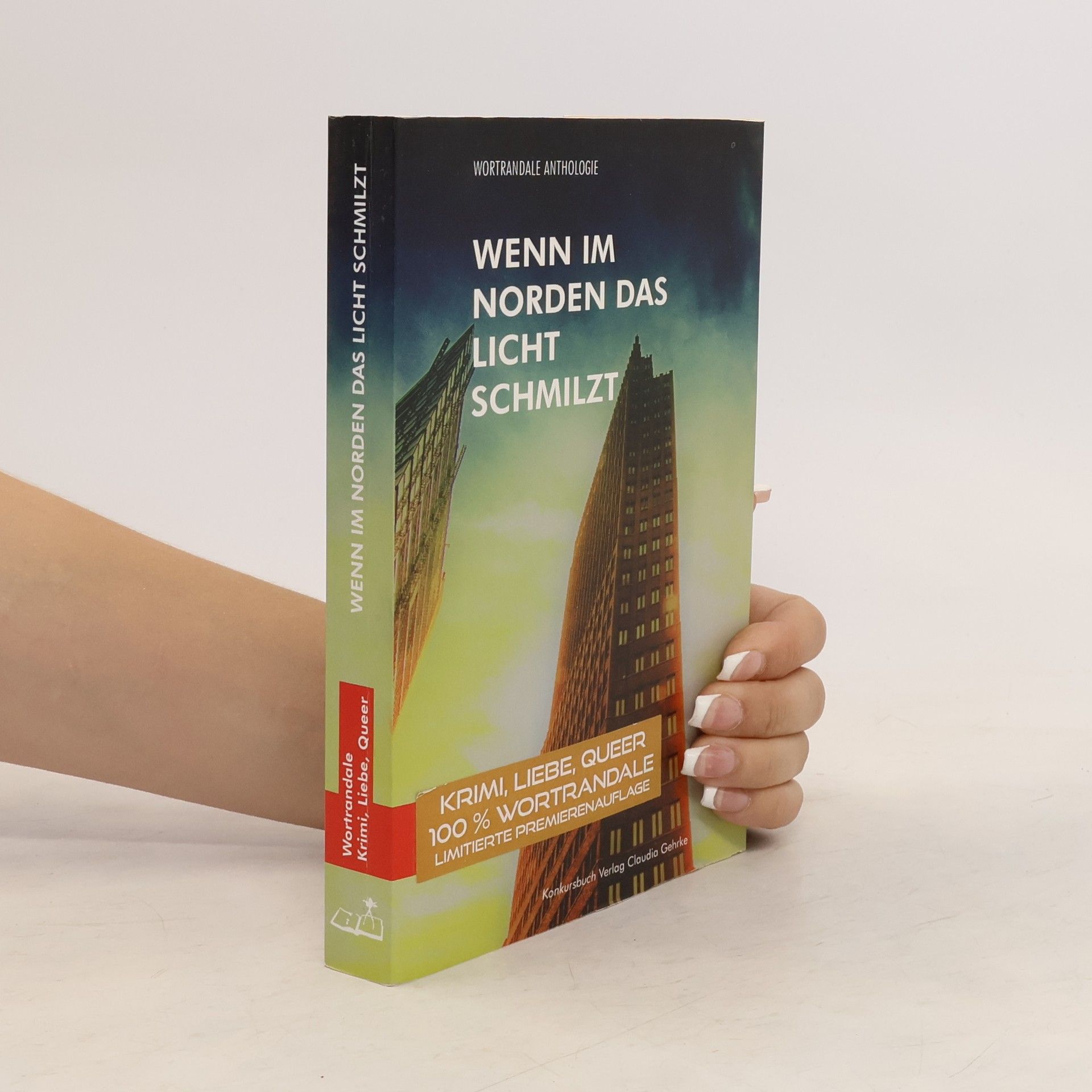 Klaus Berndl Wenn im Norden das Licht schmilzt