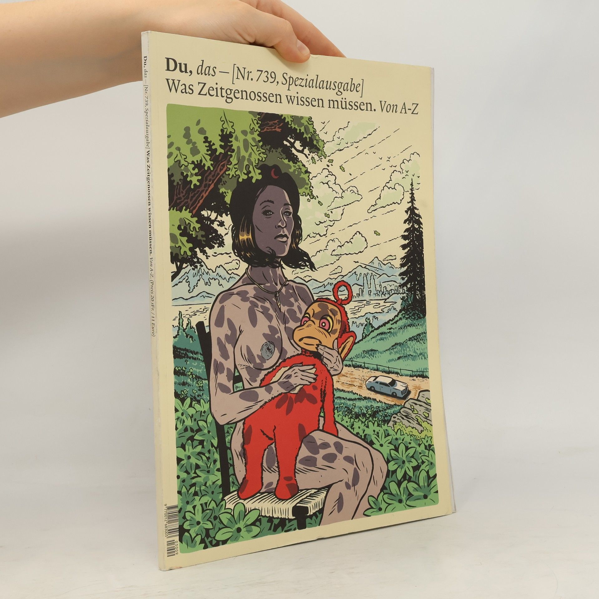 Various authors Du, das Nr. 739. Was Zeitgenossen wissen müssen. Von A-Z