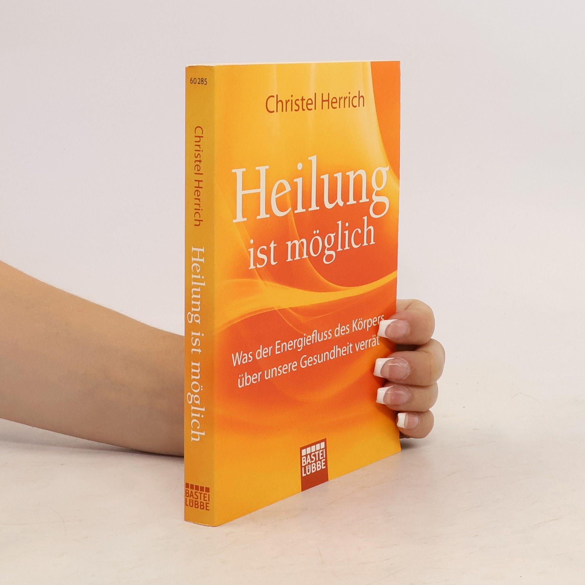Christel Herrich Heilung ist möglich