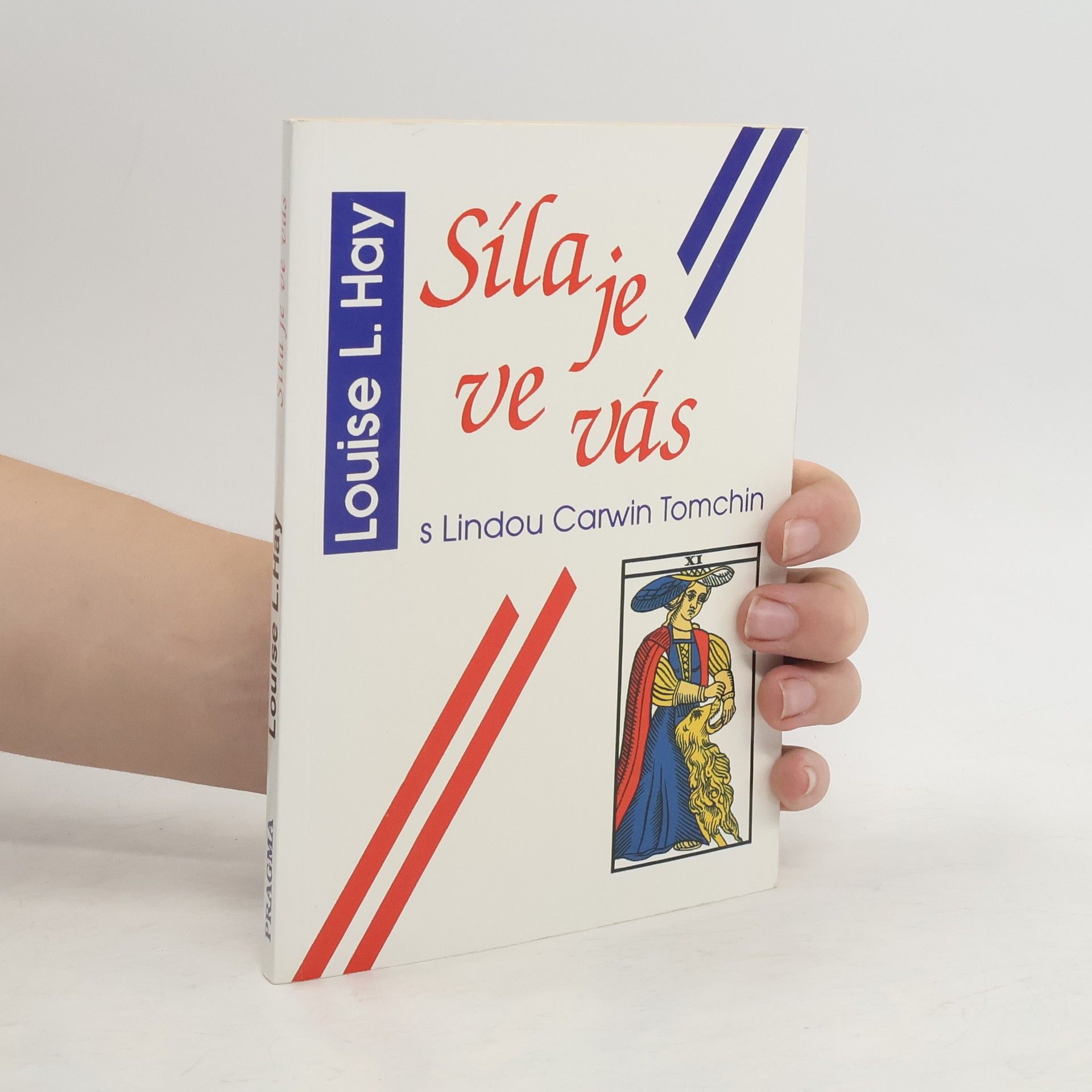 Louise Lynn Hay Síla je ve vás
