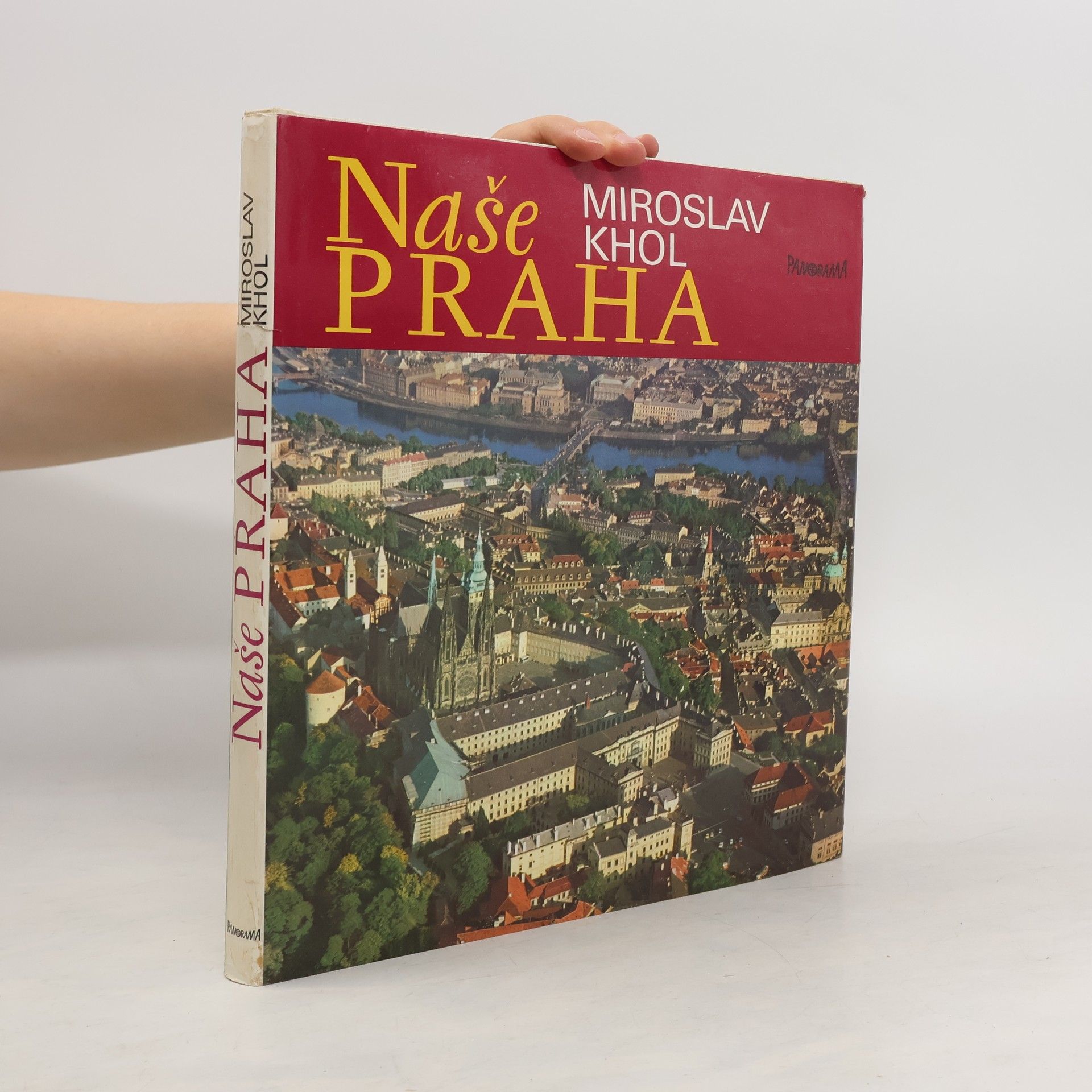 Miroslav Khol Naše Praha