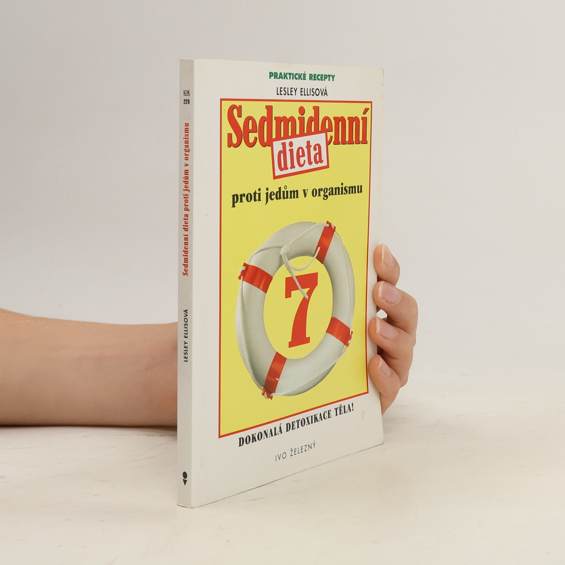 Lesley Ellis Sedmidenní dieta proti jedům v organismu