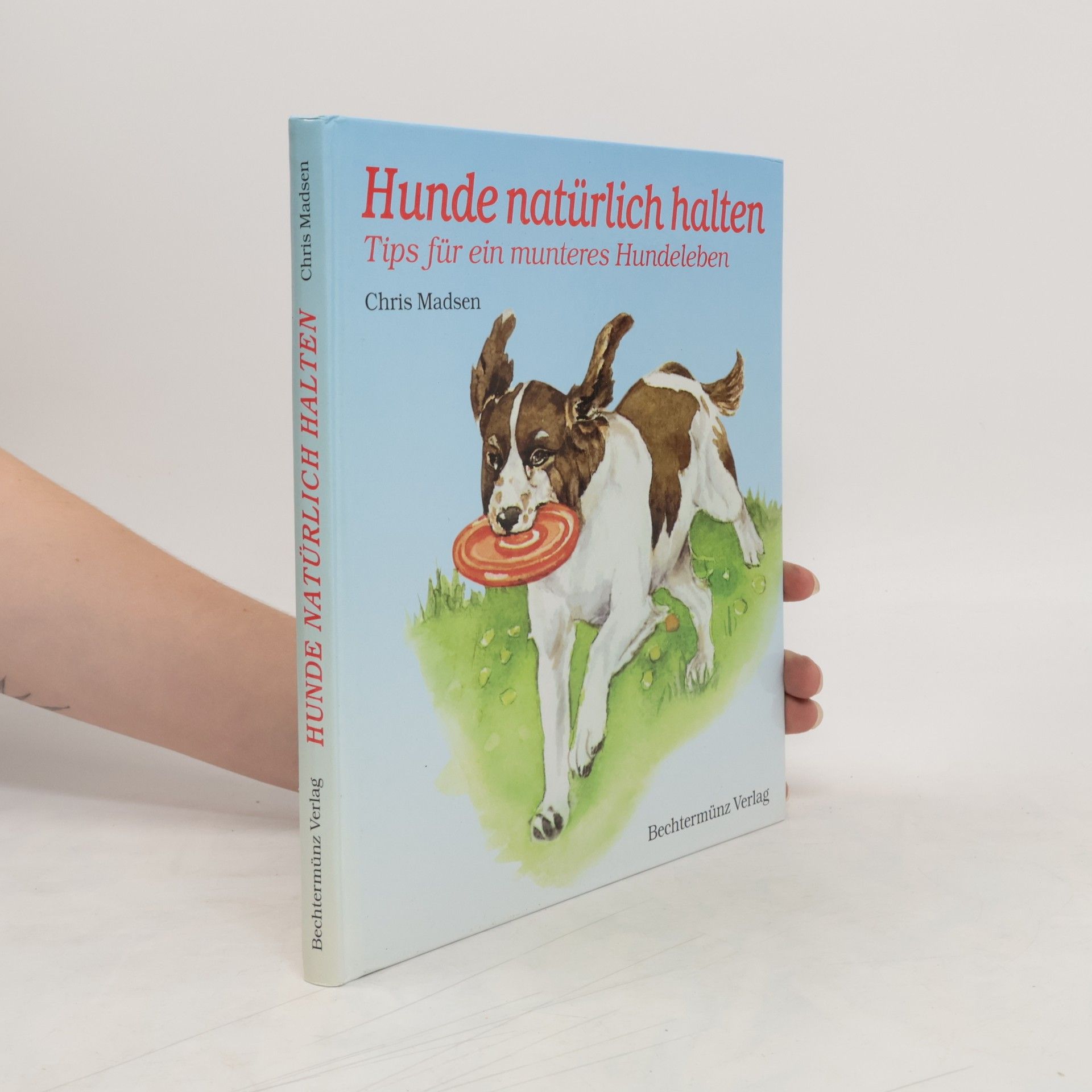 Chris Madsen Hunde natürlich halten