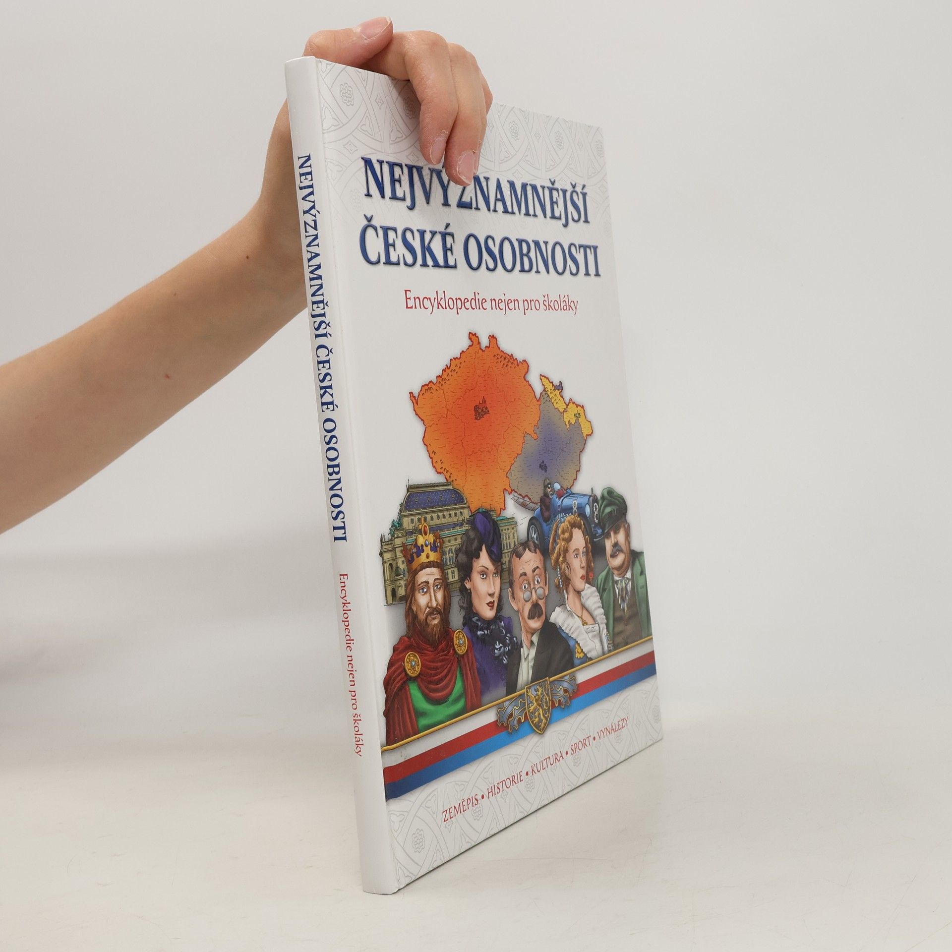 Dita Křišťanová Nejvýznamnější české osobnosti - Encyklopedie nejen pro školáky