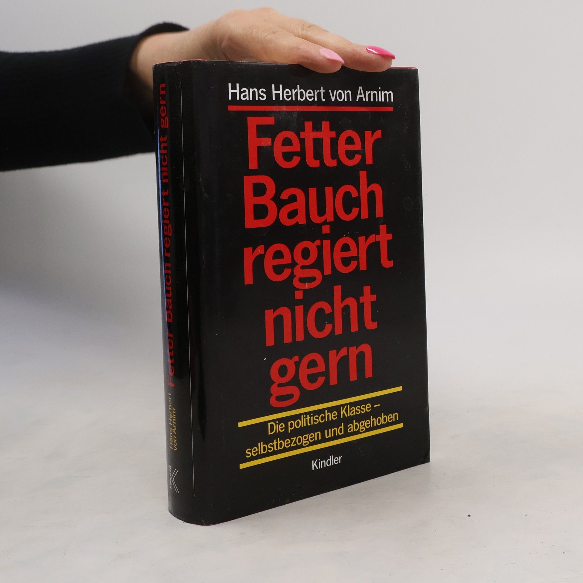Hans Herbert von Arnim Fetter Bauch regiert nicht gern