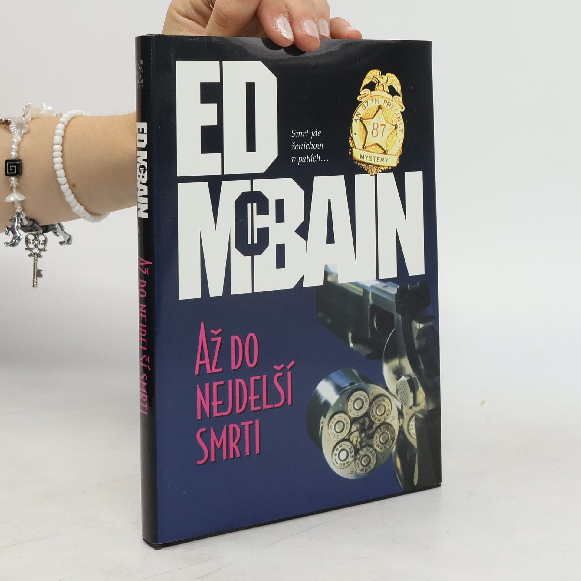 Až do nejdelší smrti: Román z 87. revíru