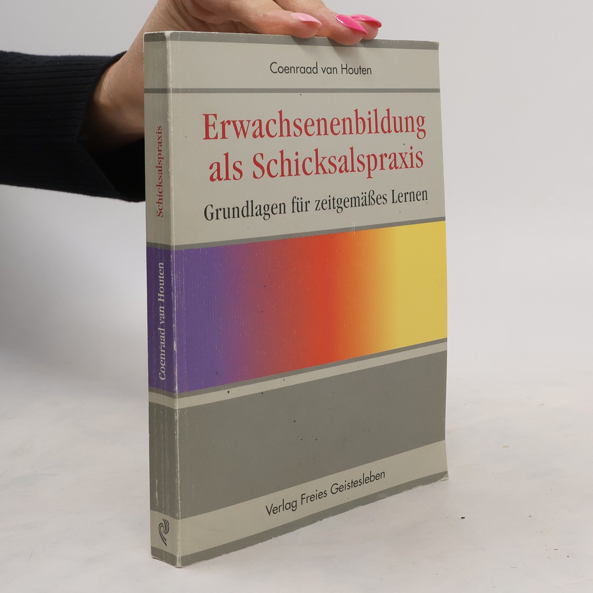 Coenraad van Houten Erwachsenenbildung als Schicksalspraxis