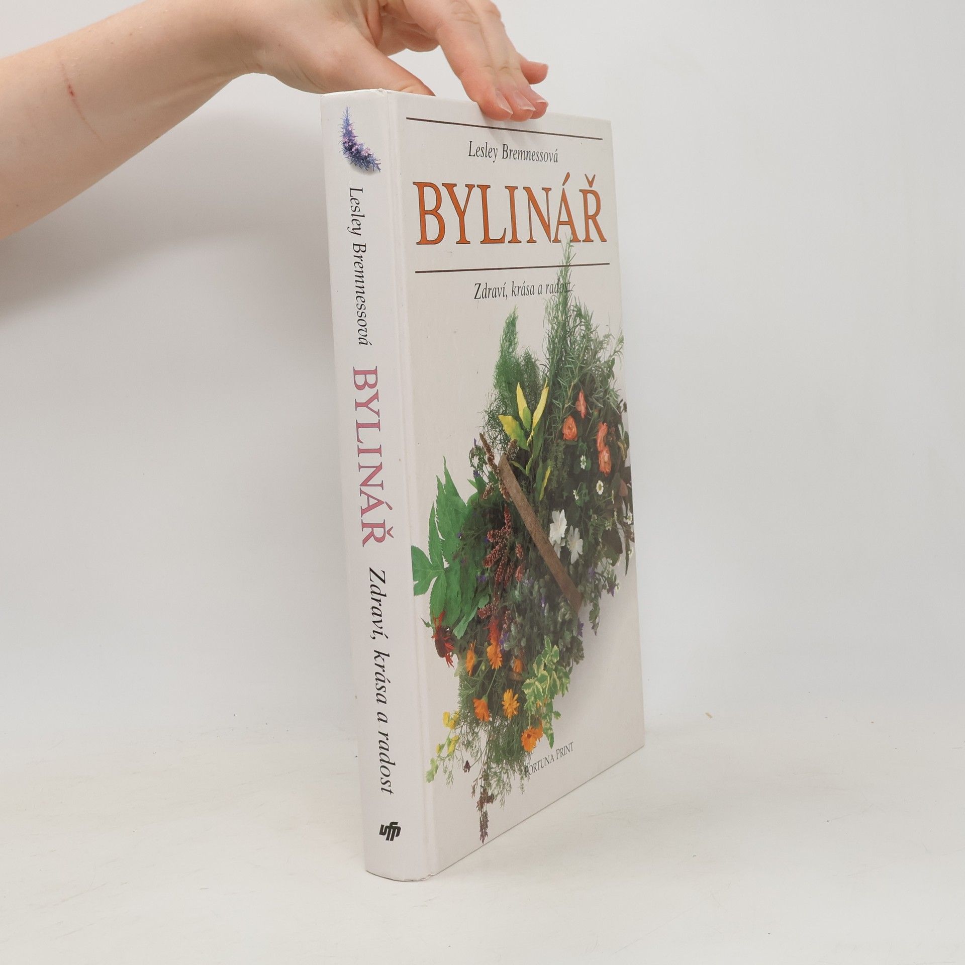 Bylinář : Zdraví, krása, radost