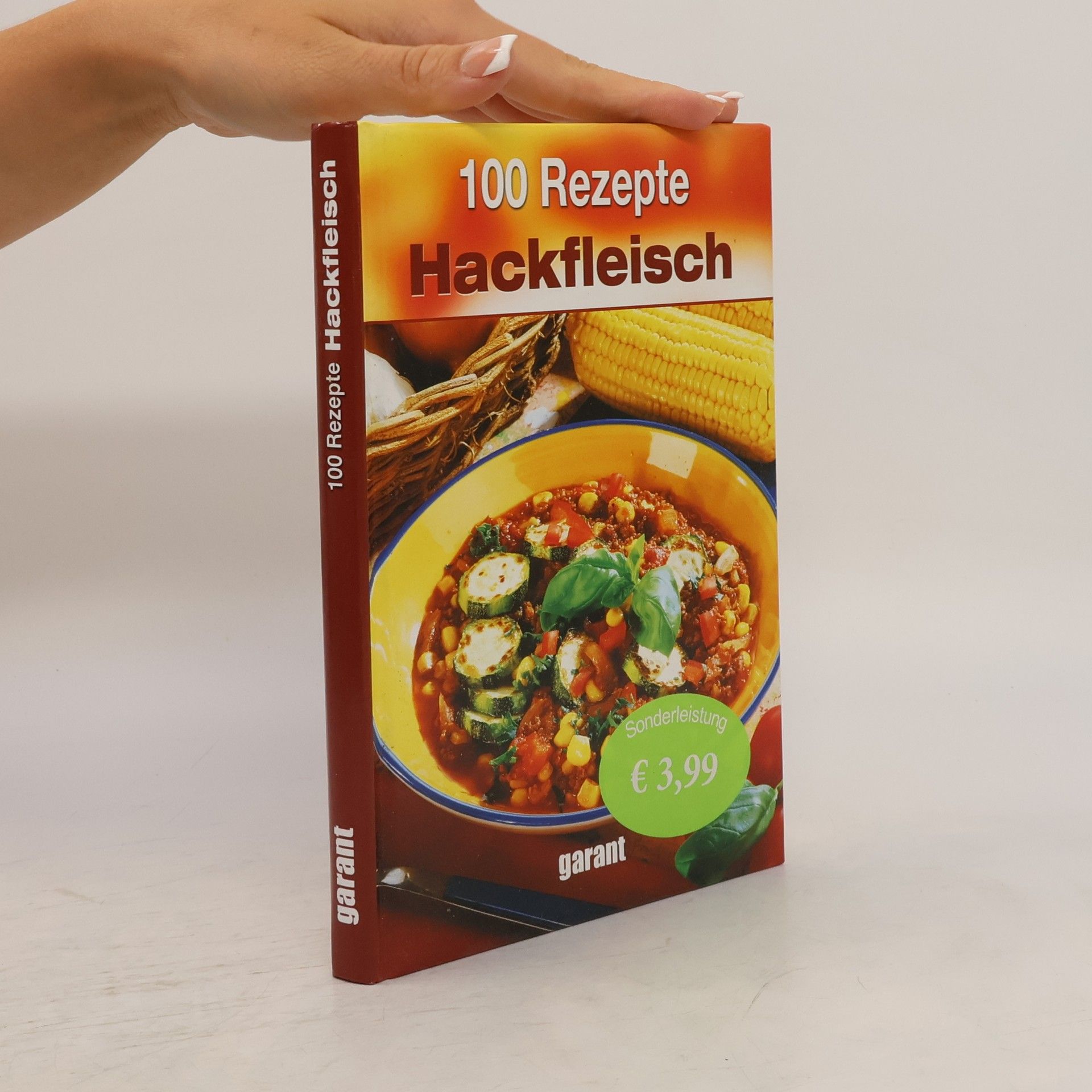 Autorenkollektiv 100 Rezepte - Hackfleisch