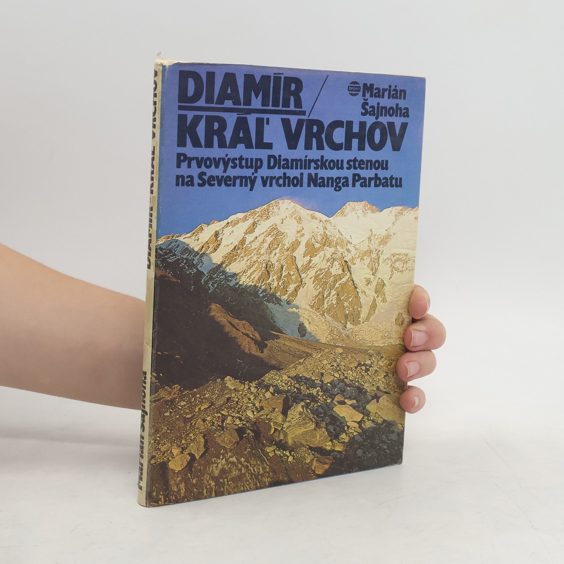 Marián Šajnoha Diamír. Kráľ vrchov