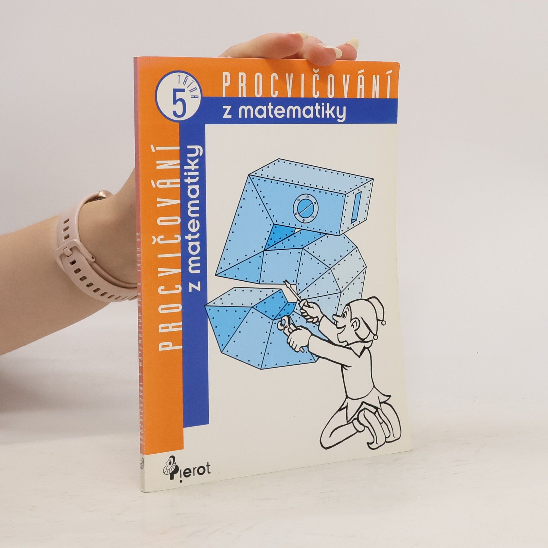 Petr Vandas Procvičování z matematiky pro 5. třídu ZŠ