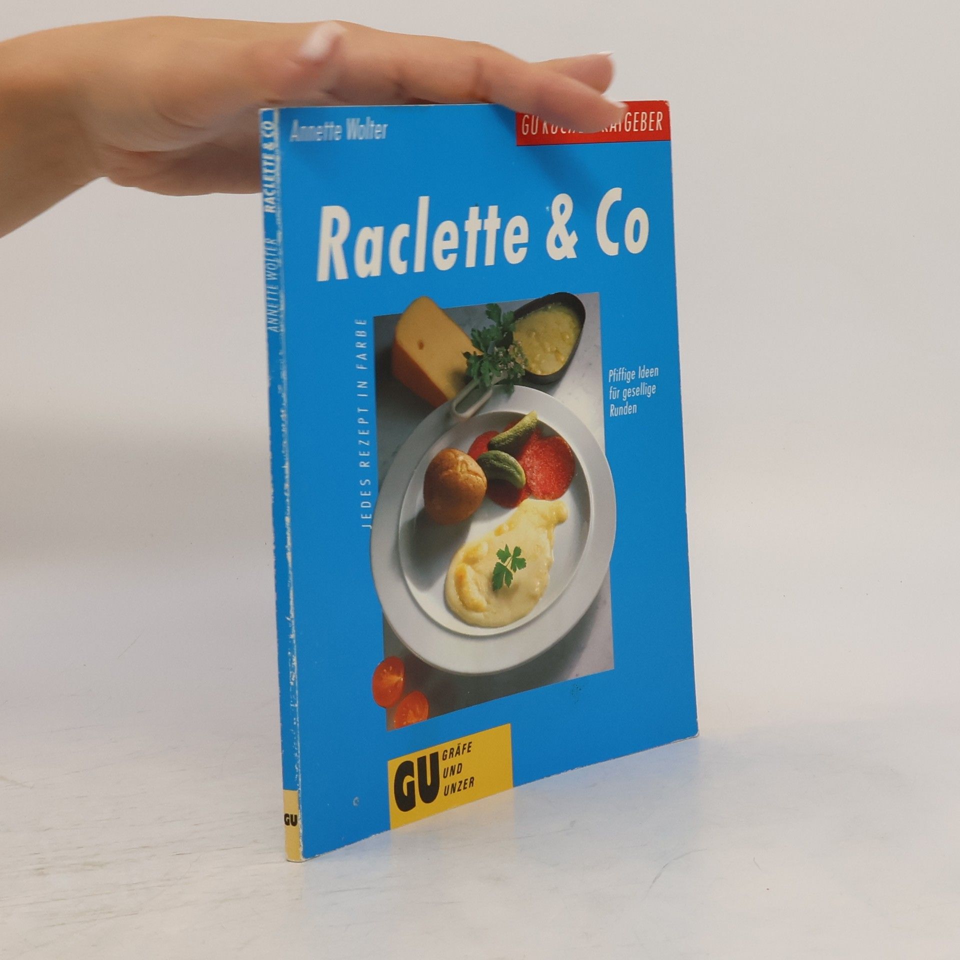 Annette Wolter Raclette & Co