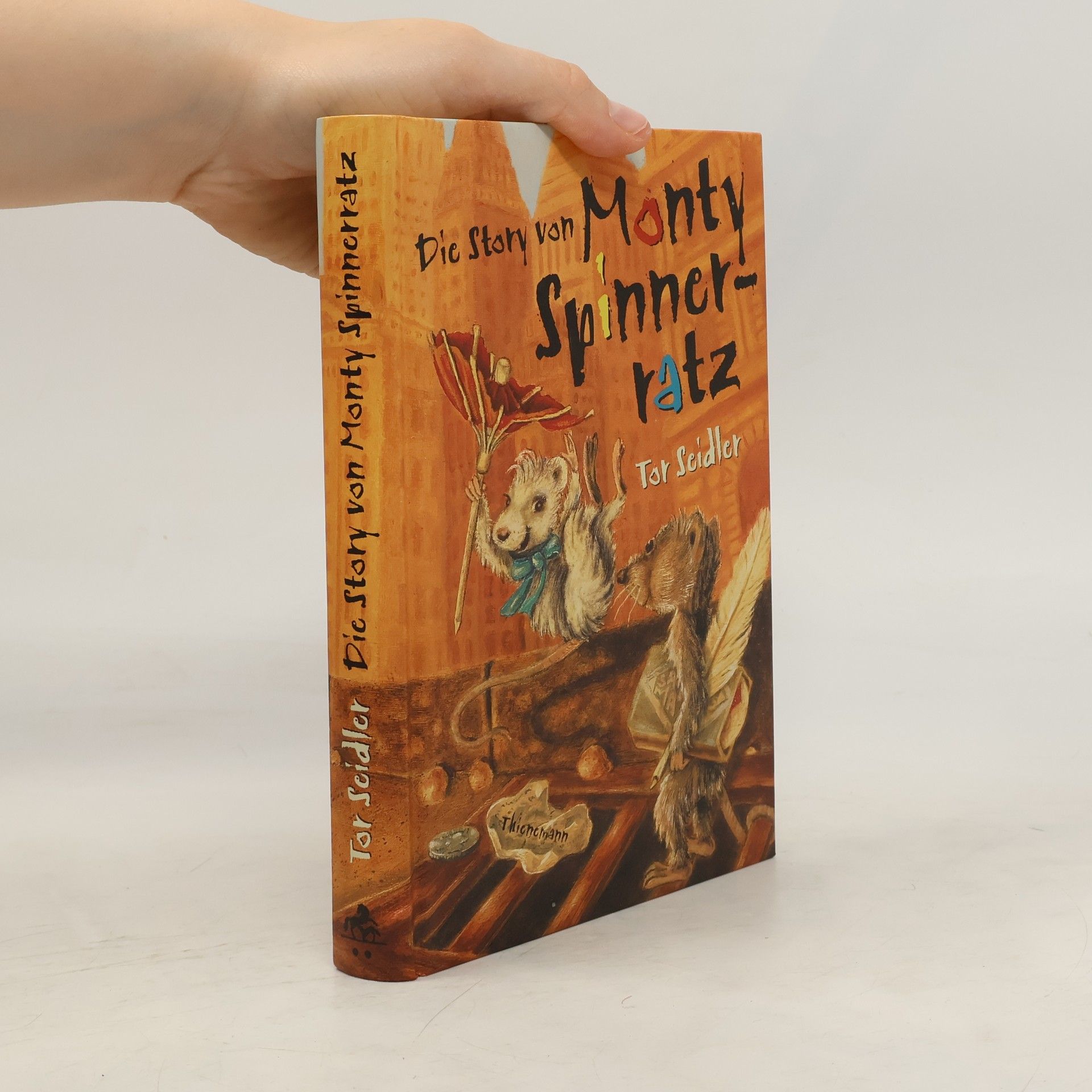 Tor Seidler Die Story von Monty Spinnerratz