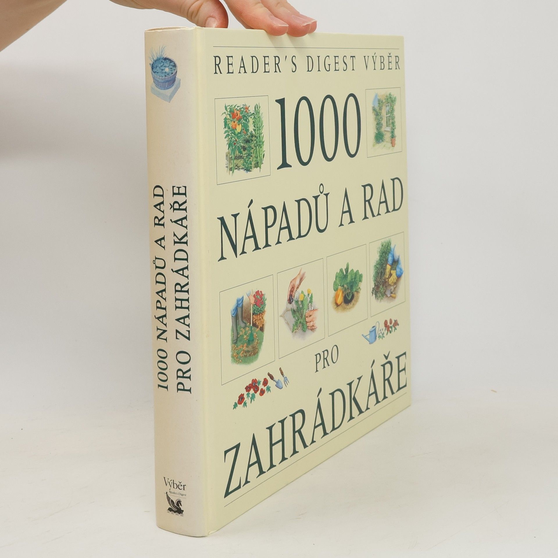 1000 nápadů a rad pro zahrádkáře