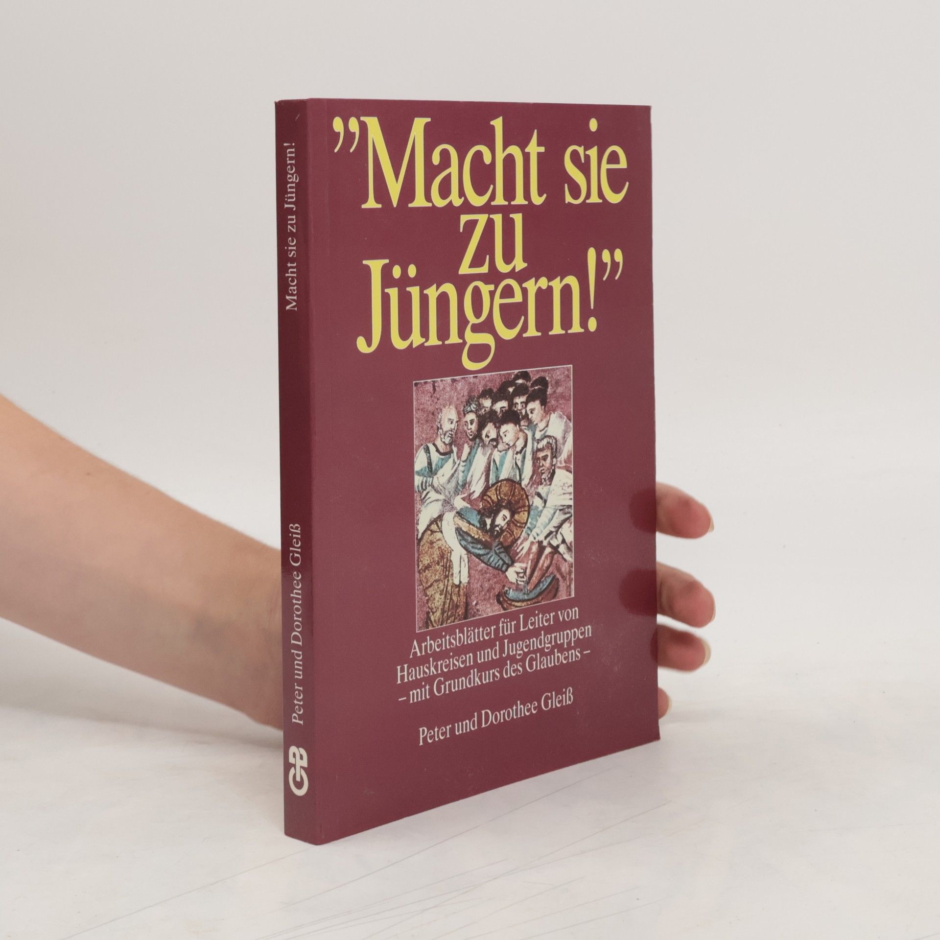 Peter Gleiss "Macht sie zu Jüngern!"