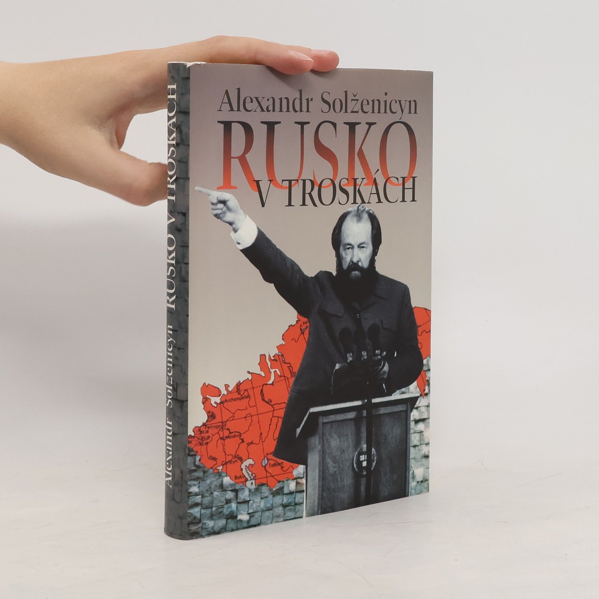 Alexander Issajewitsch Solschenizyn Rusko v troskách