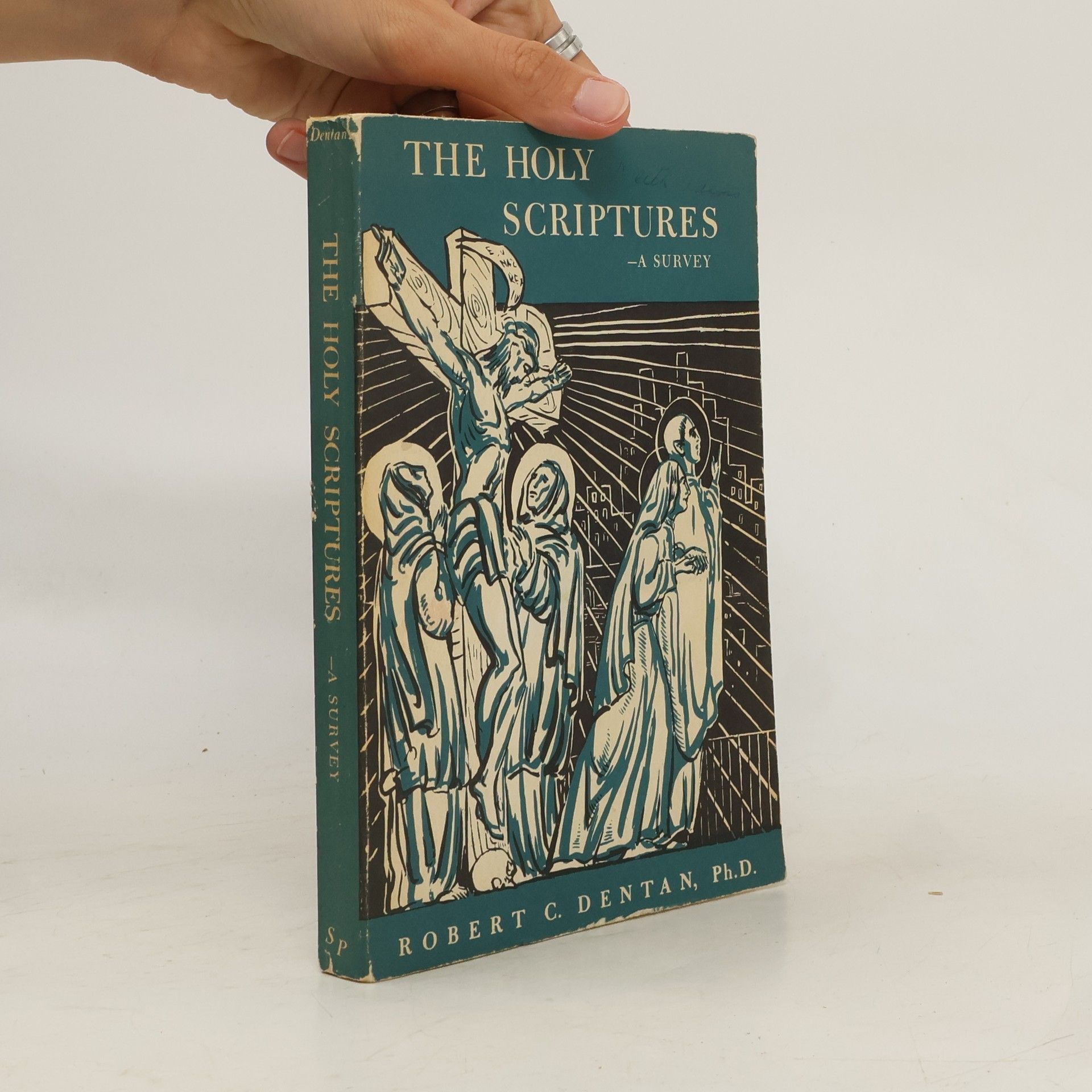 Robert C. Dentan The Holly Scriptures